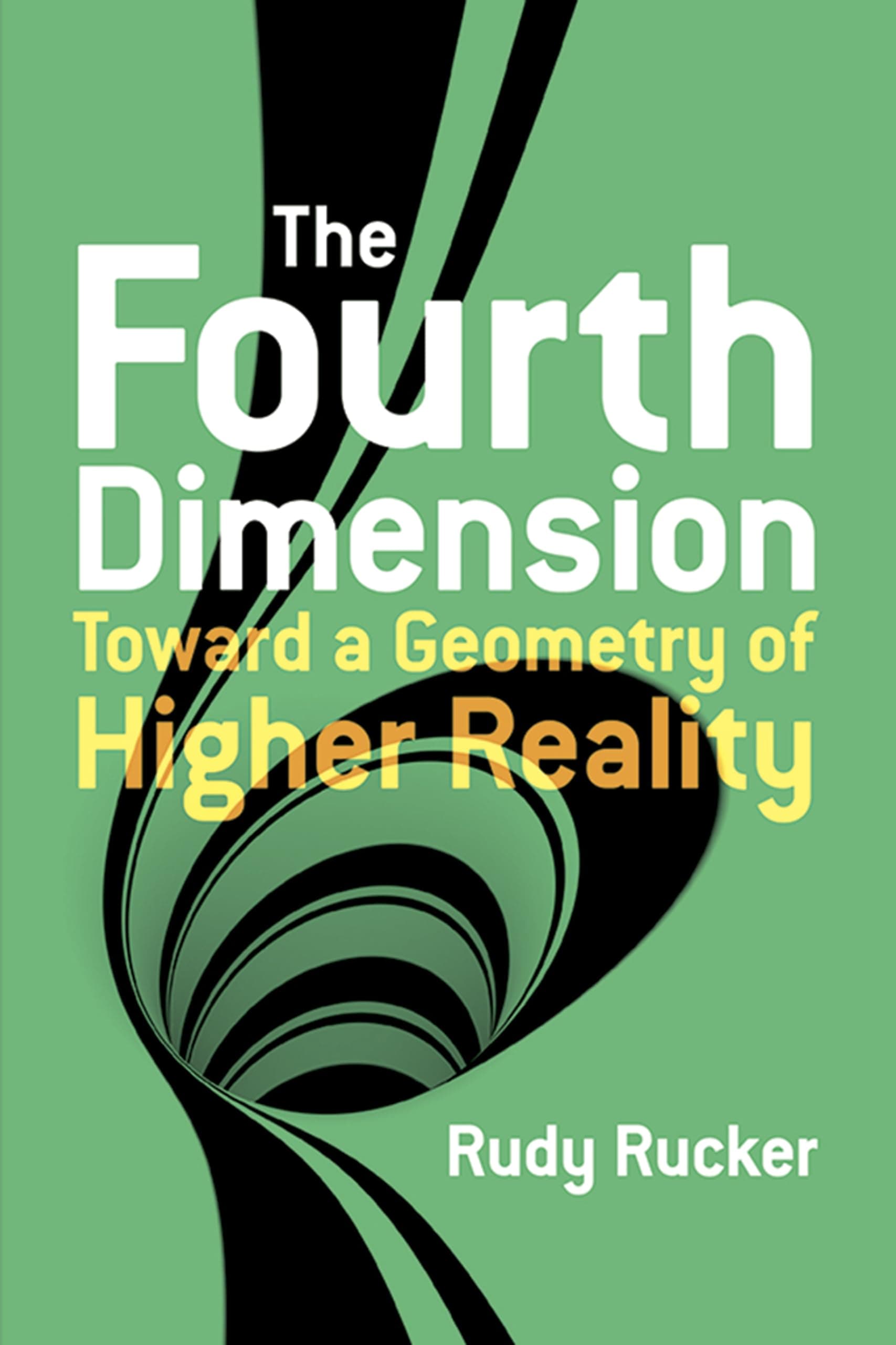 The Fourth Dimension: Toward a Geometry of Higher Reality (Dover Books on Science)