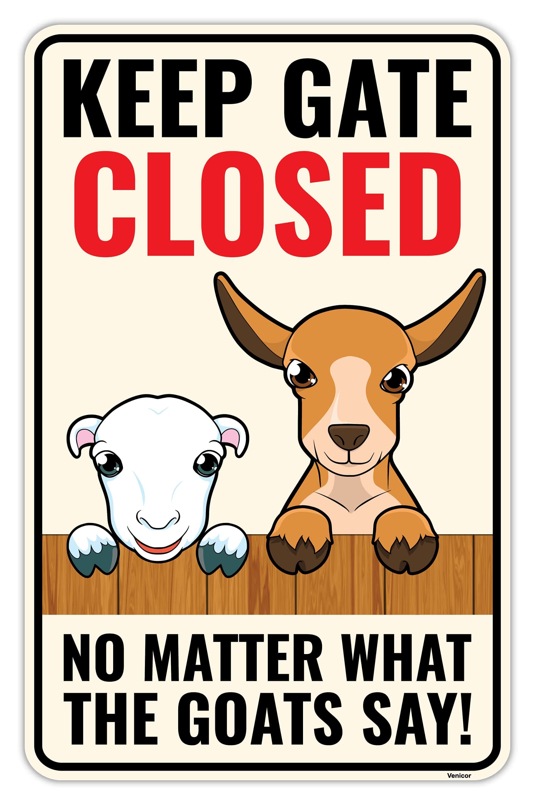Goat Keep Gate Closed Sign