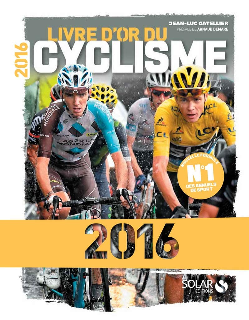 Livre d'or du cyclisme 2016 (French Edition)