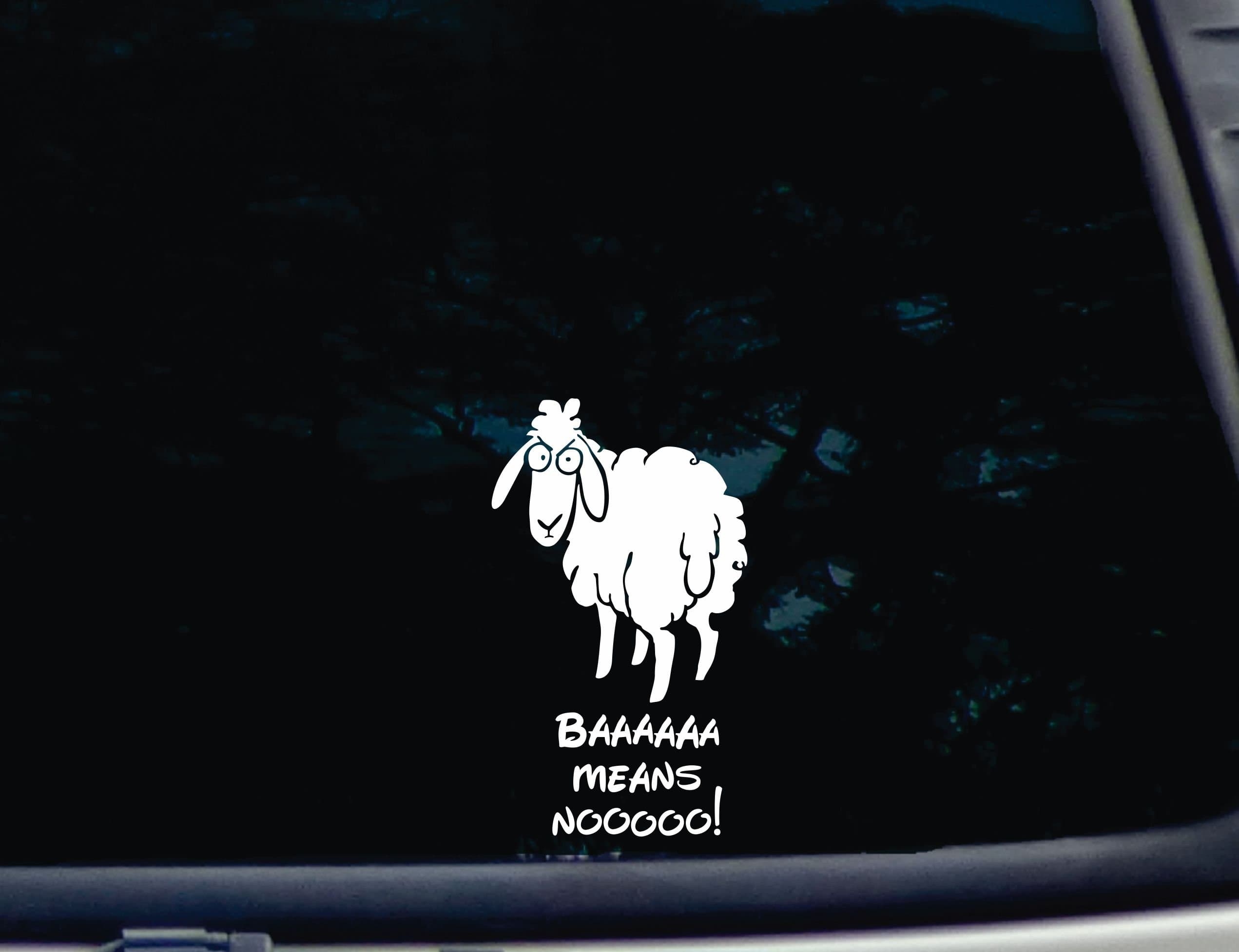 Baaaa Means Noooo! - 3 1/2" x 6" die Cut Vinyl Decal for Windows, Cars, Trucks, Tool Boxes, laptops, MacBook - virtually Any Hard, Smooth Surface