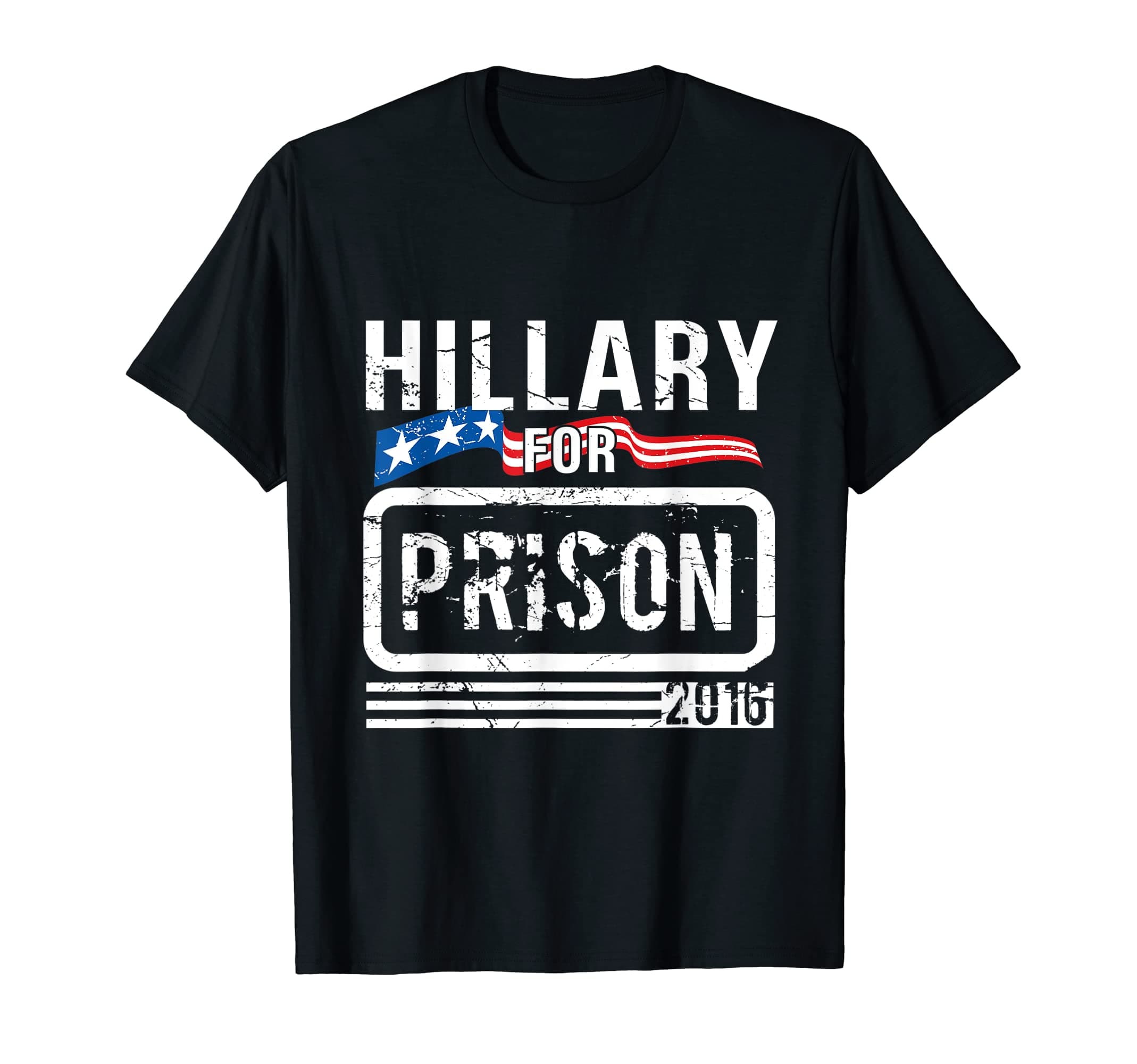 Hillary for Prison 2016 Anti-Clinton T-shirt T-Shirt