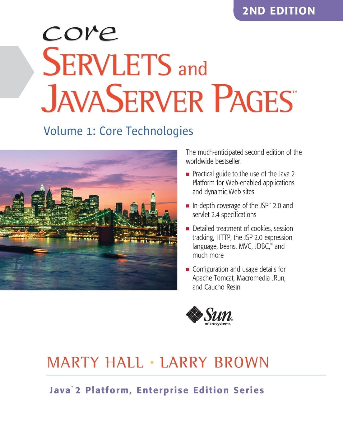 Core Servlets and Javaserver Pages: Core Technologies, Vol. 1 (2nd Edition)