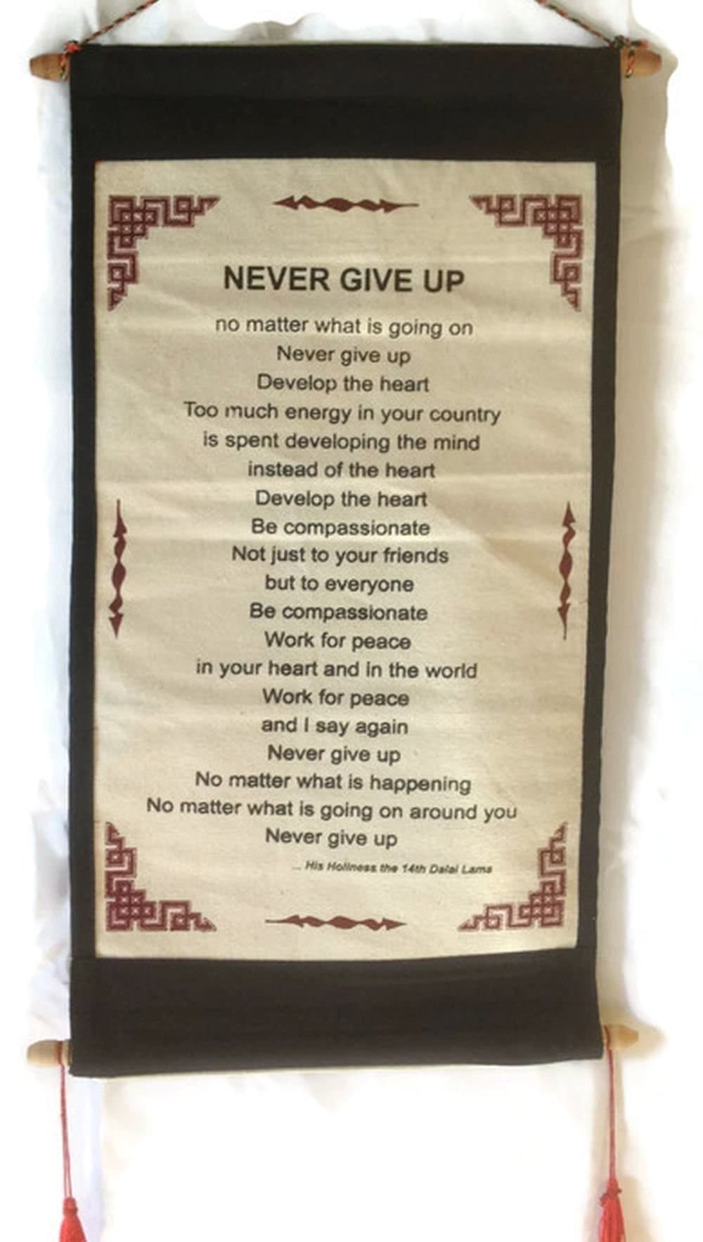 Dalai Lama Quotes ~ Cotton Canvas Scroll ~ "Never Give Up" ~ Natural White Color