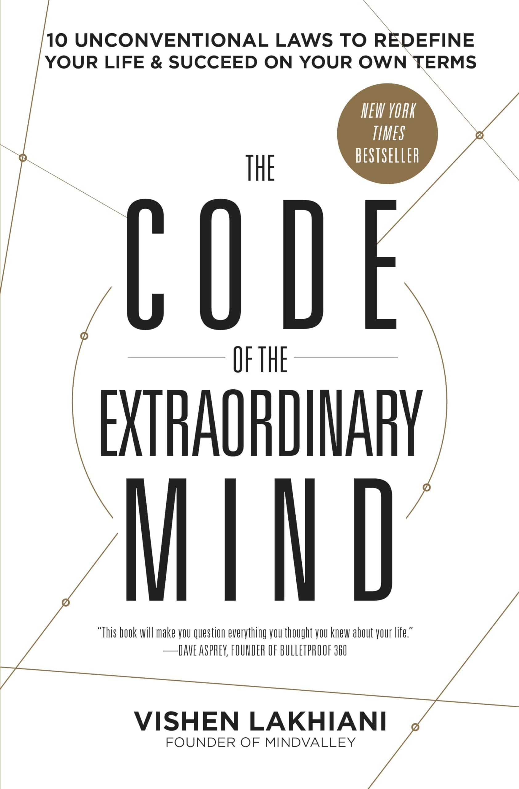 The Code of the Extraordinary Mind: 10 Unconventional Laws to Redefine Your Life and Succeed on Your Own Terms Paperback – December 31, 2019