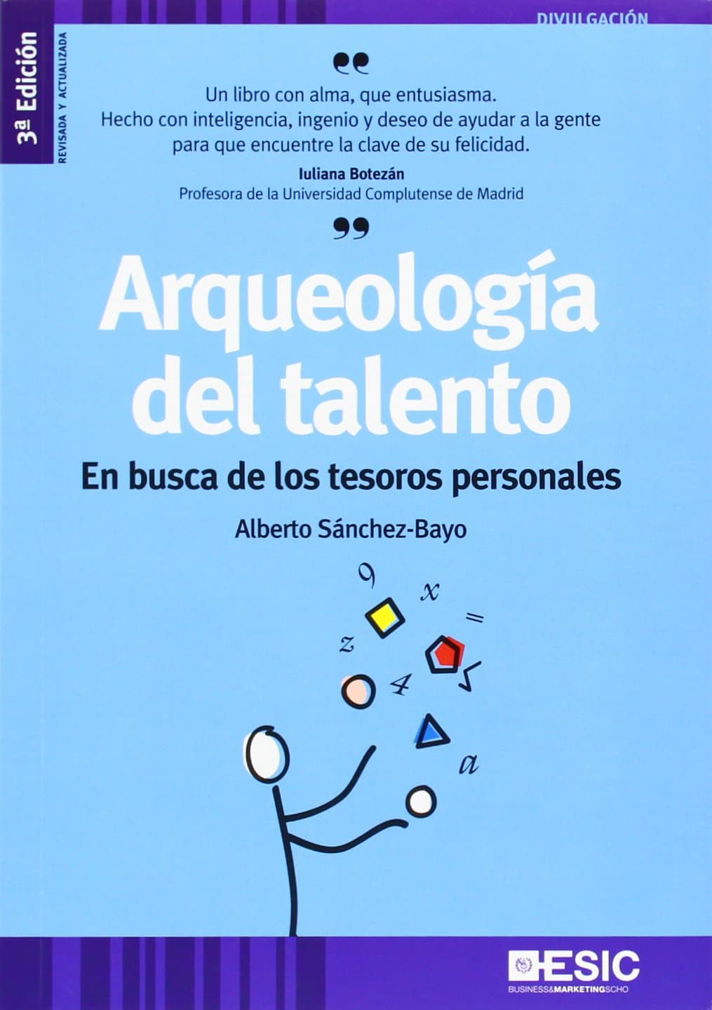 Arqueología del talento: en busca de los tesoros personales