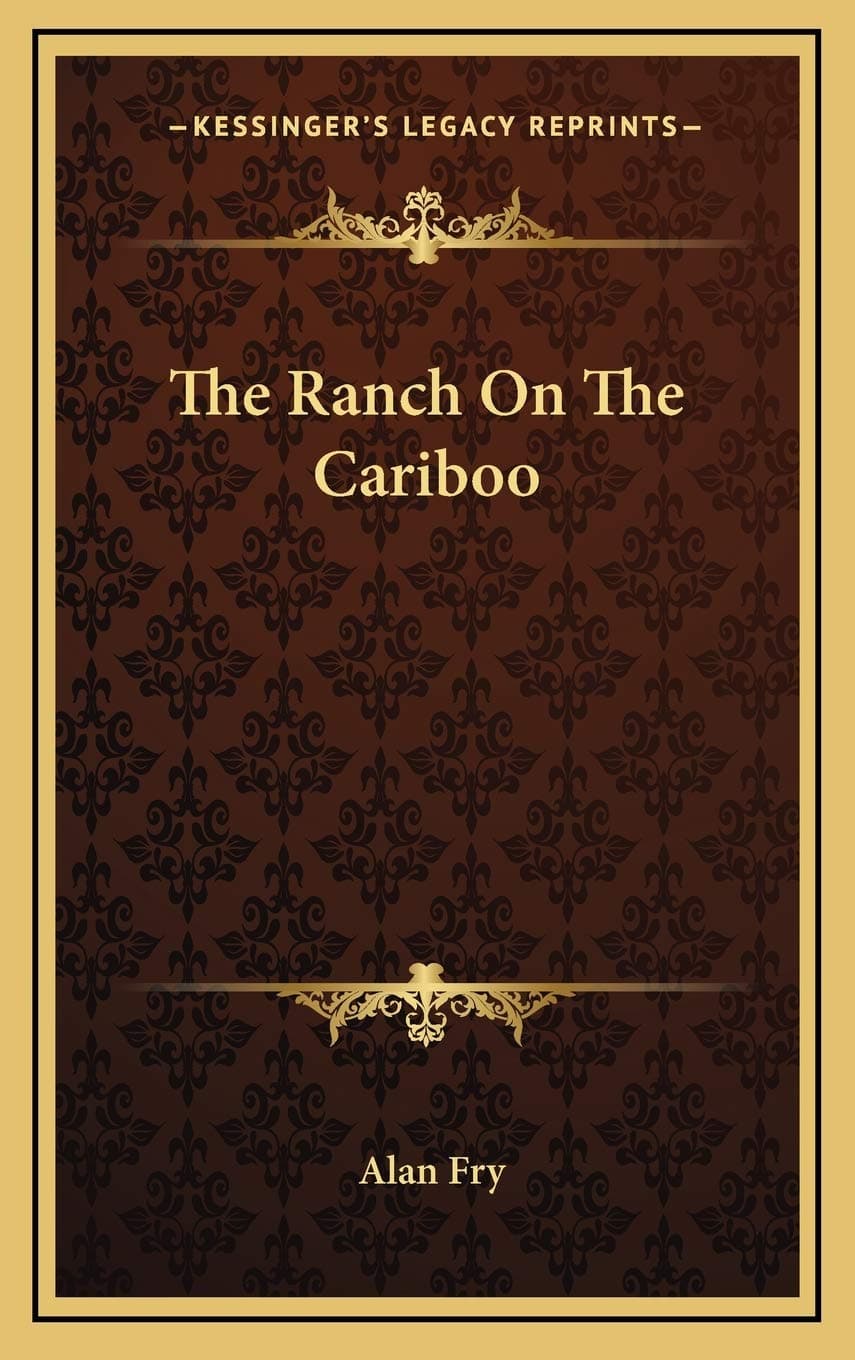 The Ranch On The Cariboo