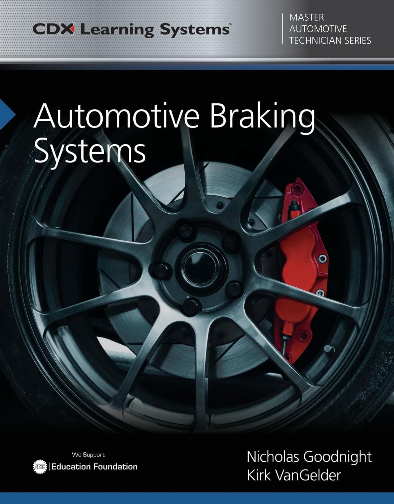 Automotive Braking Systems: . (Cdx Master Automotive Technician)