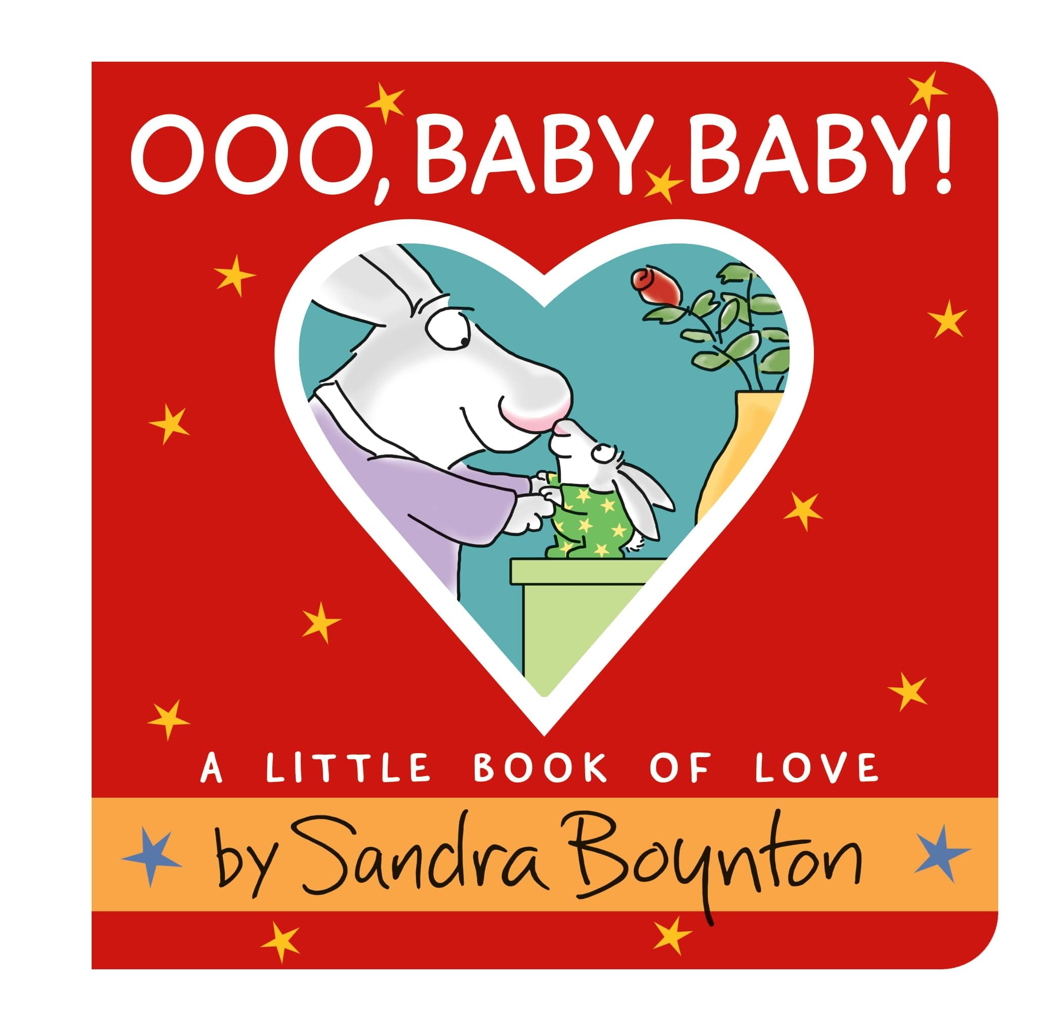 Ooo, Baby Baby!: A Little Book of Love Board book – 7 Dec. 2023