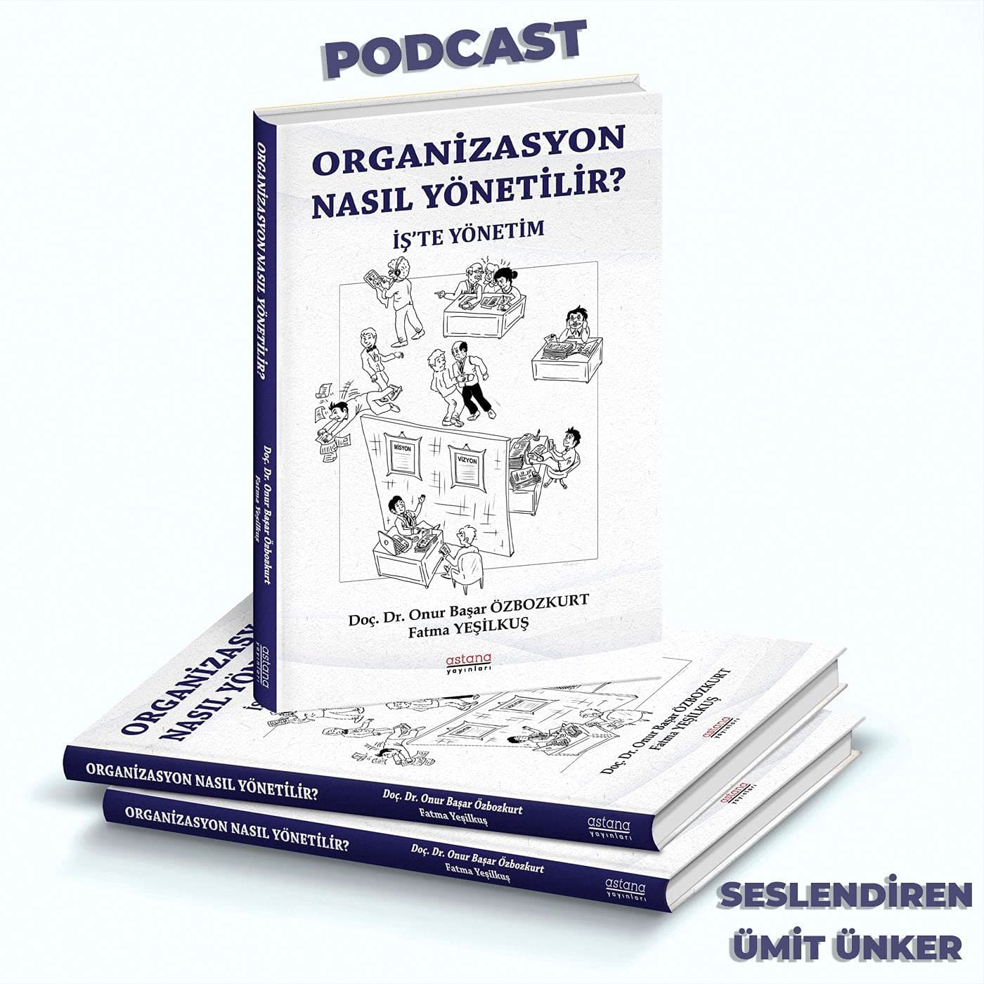 Organizasyon Nasıl Yönetilir?