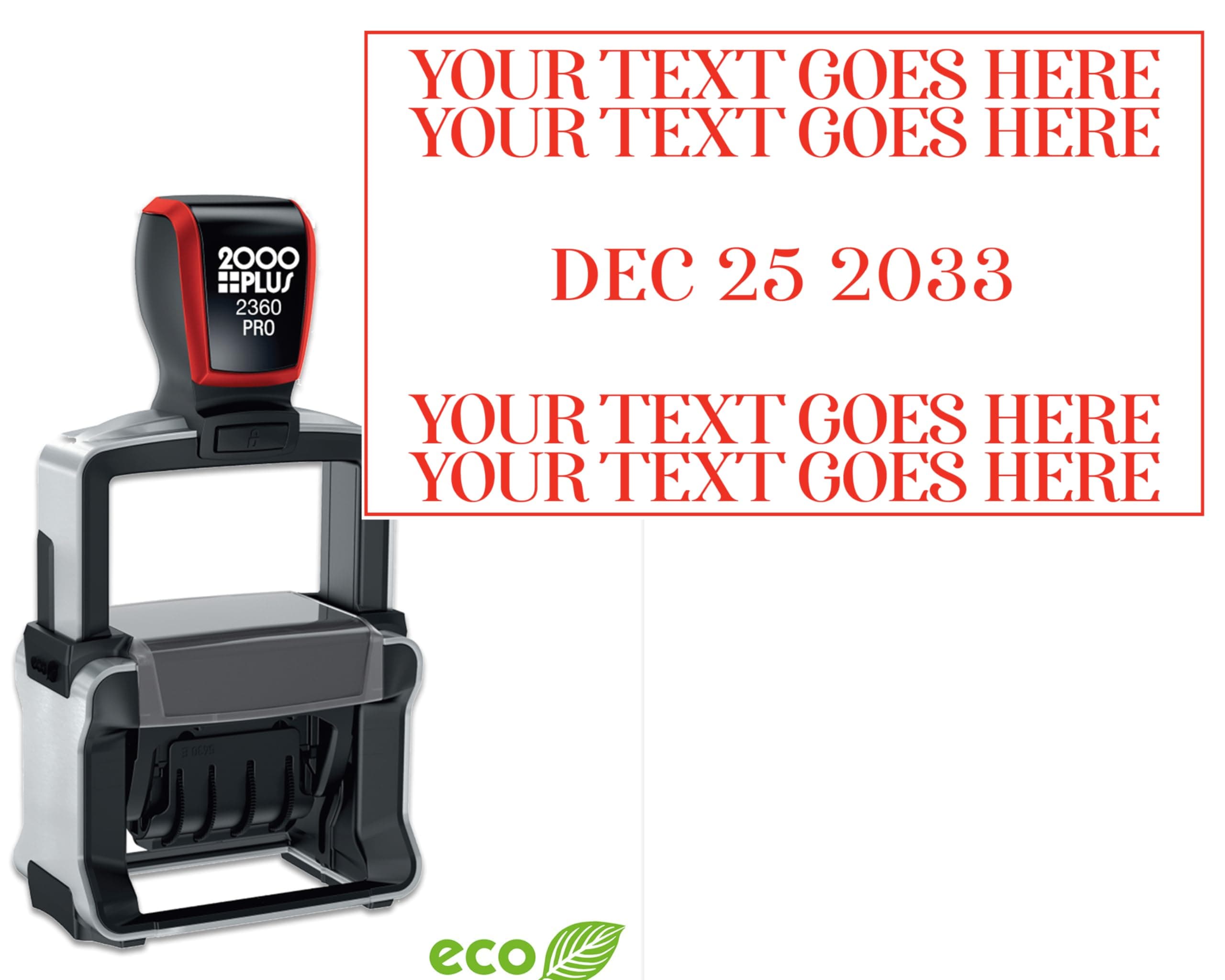 Heavy Duty Date Stamp with 2-4 Line Custom Text, Self Inking Stamp 2000 Plus 2360 Dater Eco Friendly (Red Ink)