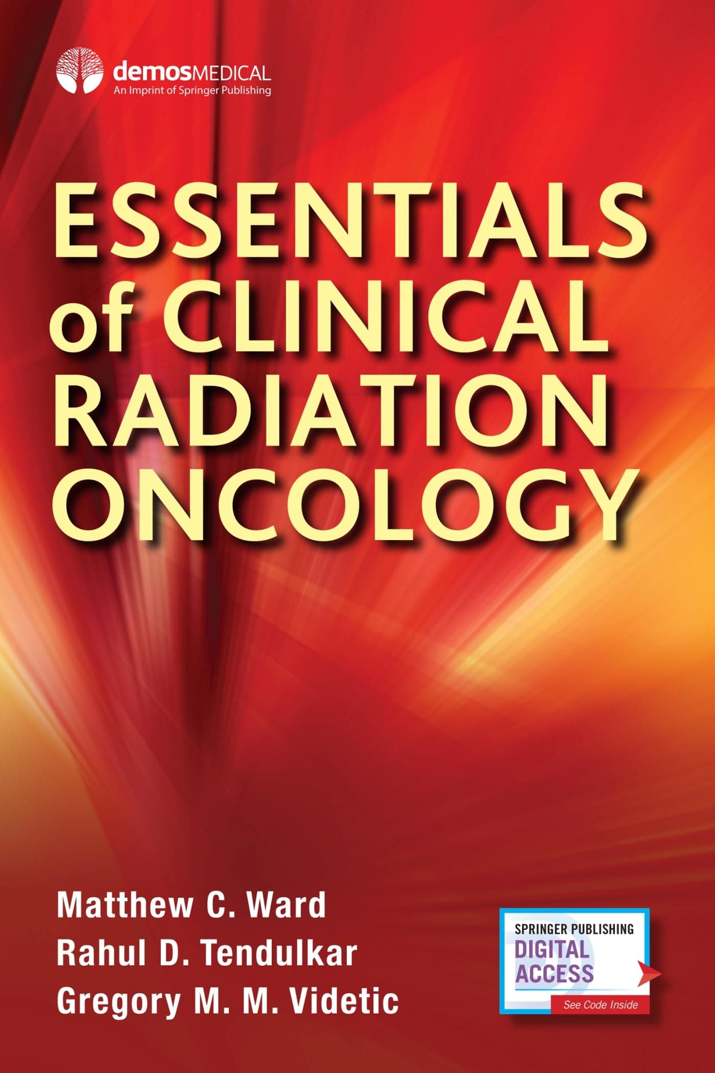 Essentials of Clinical Radiation Oncology: -