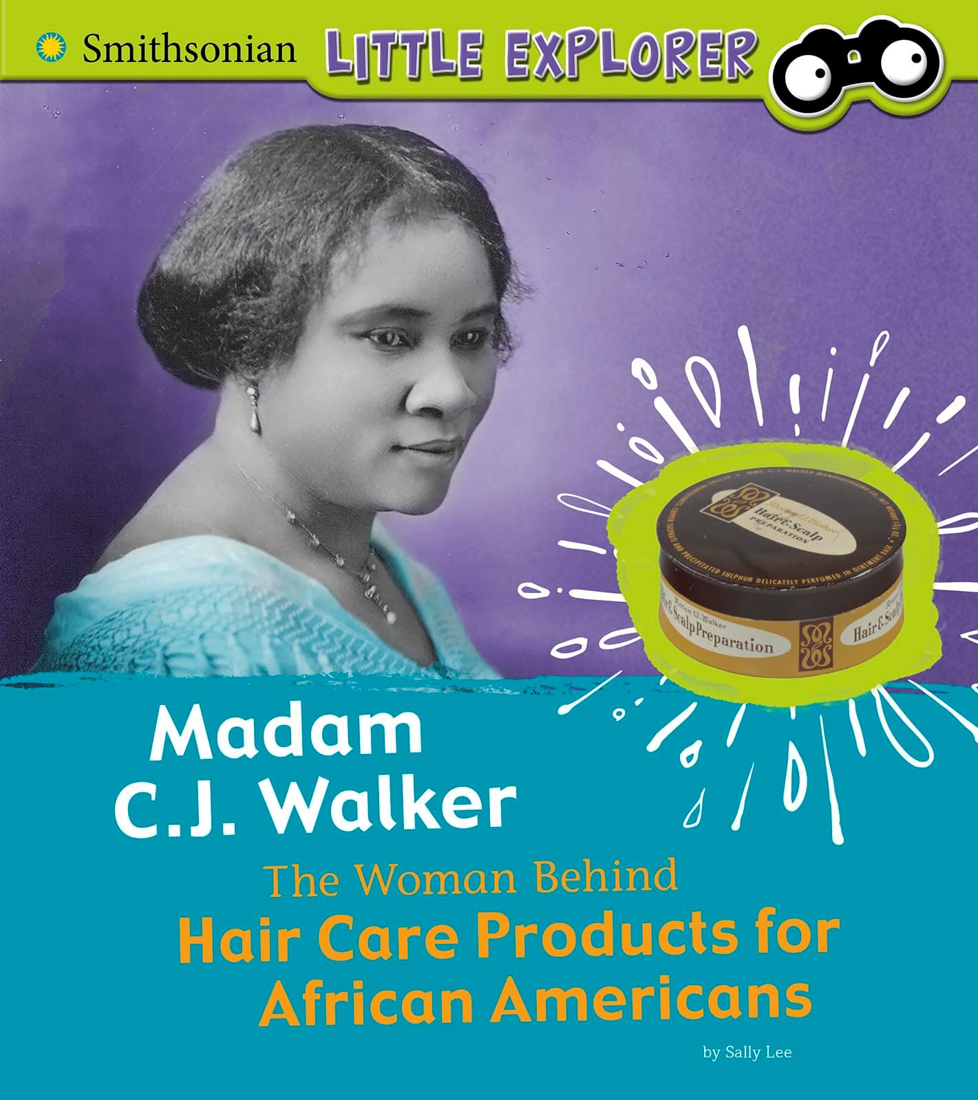 Madam C J Walker: The Woman Behind Hair Care Products for African Americans (Little Inventor) Paperback – 8 Jan. 2019
