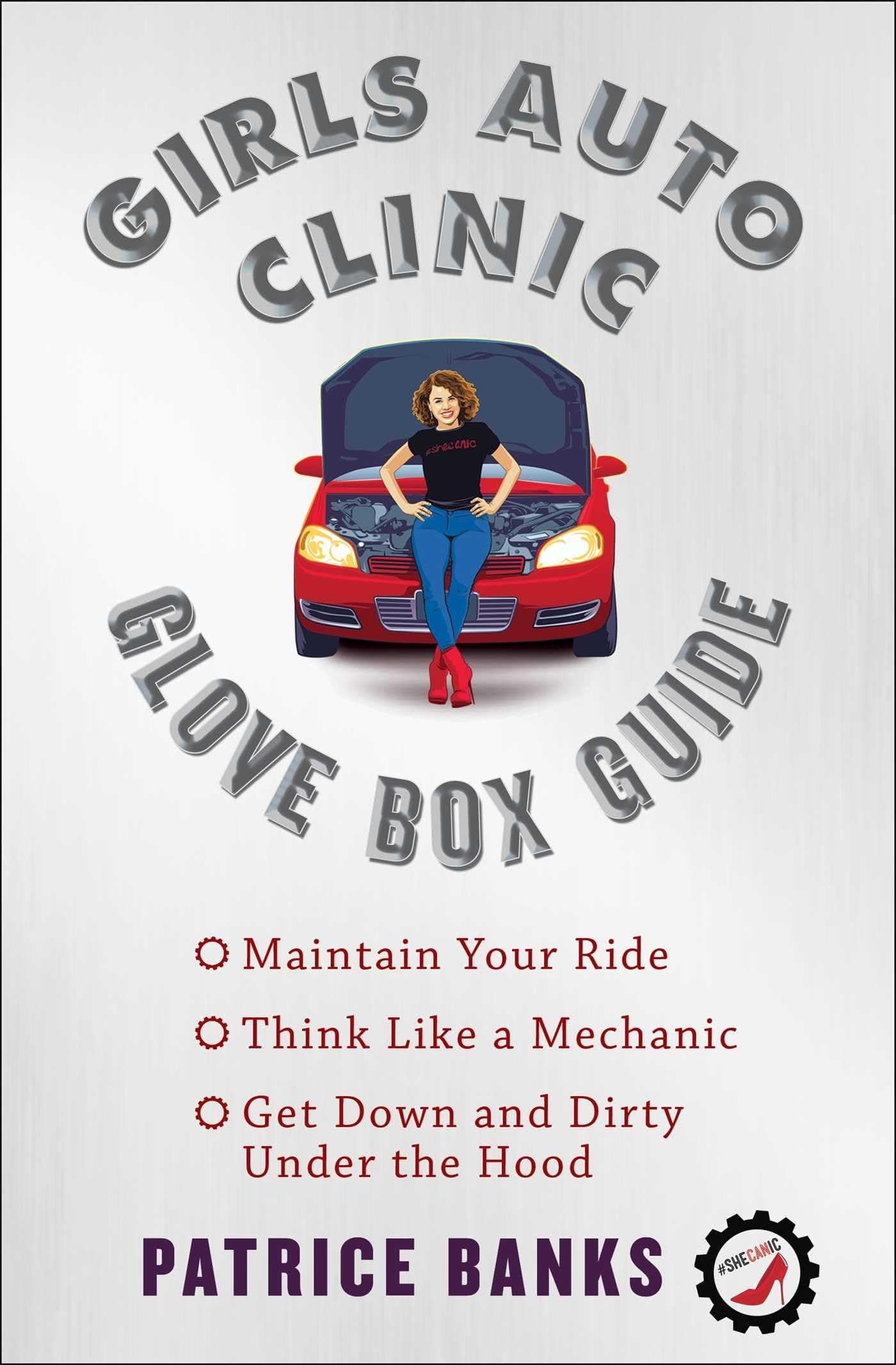 Girls Auto Clinic Glove Box Guide Paperback – September 19, 2017