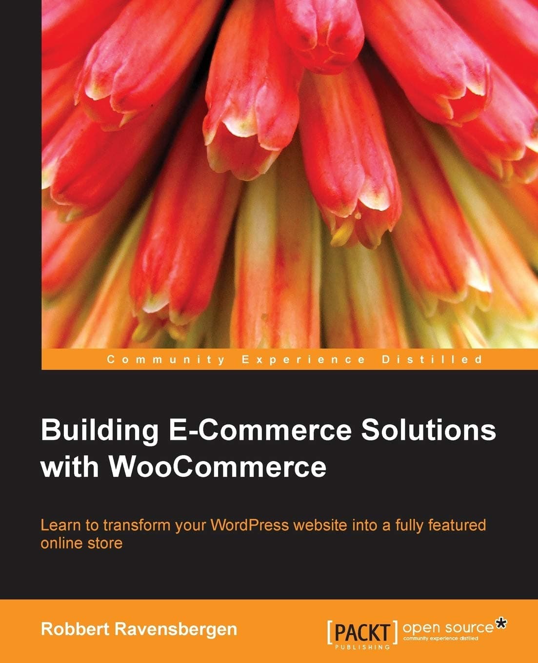 Building E-commerce Solutions With Woocommerce Paperback – November 30, 2013