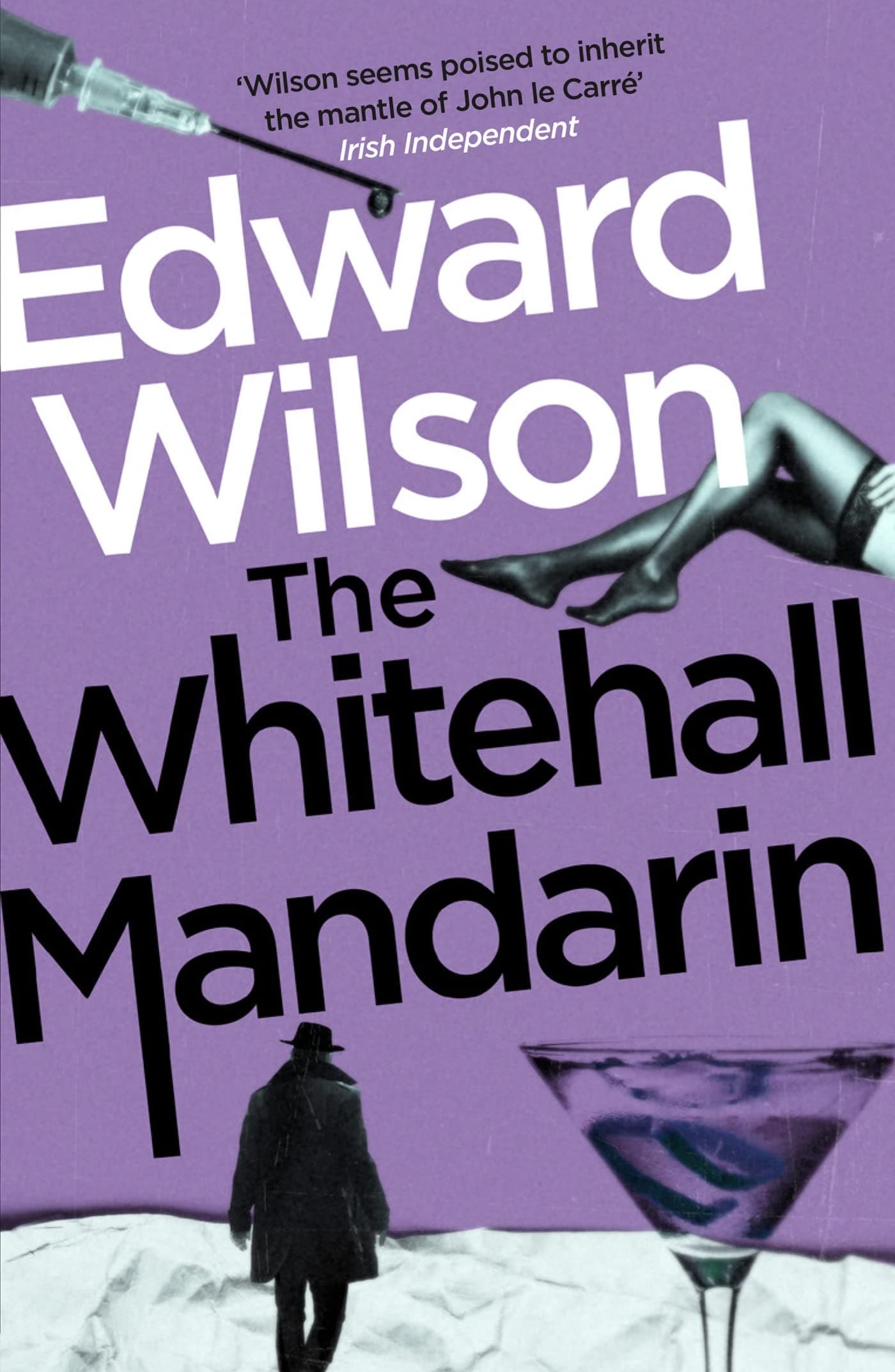 The Whitehall Mandarin: A gripping Cold War espionage thriller by a former special forces officer (William Catesby Book 4)