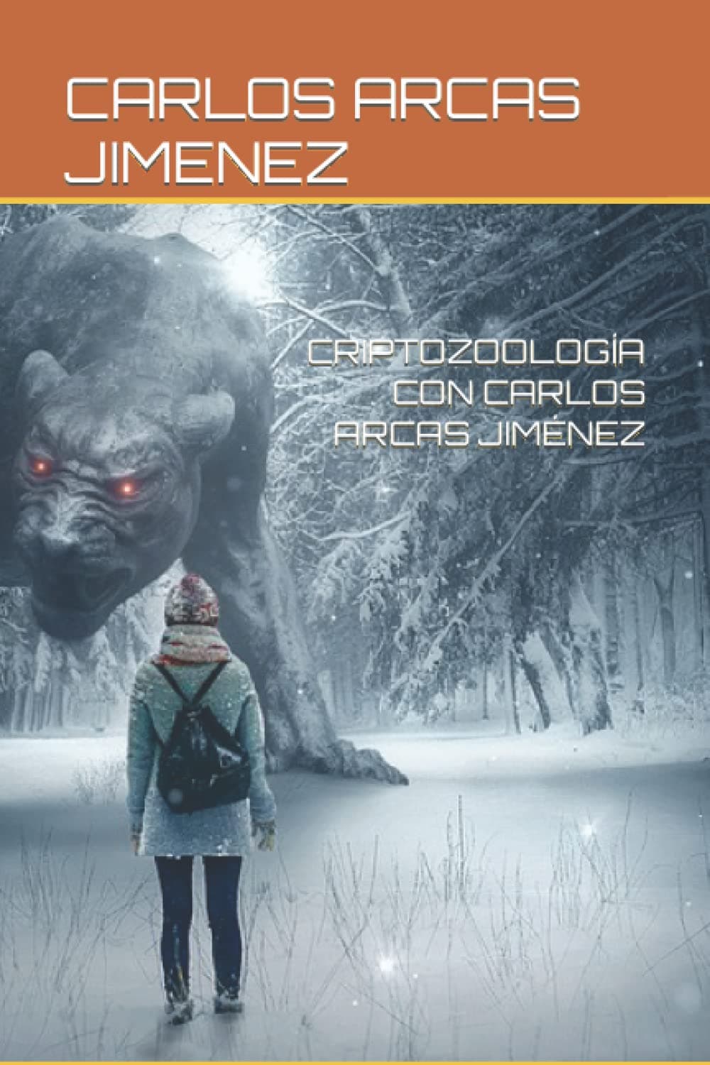 CRIPTOZOOLOGÍA CON CARLOS ARCAS JIMÉNEZ