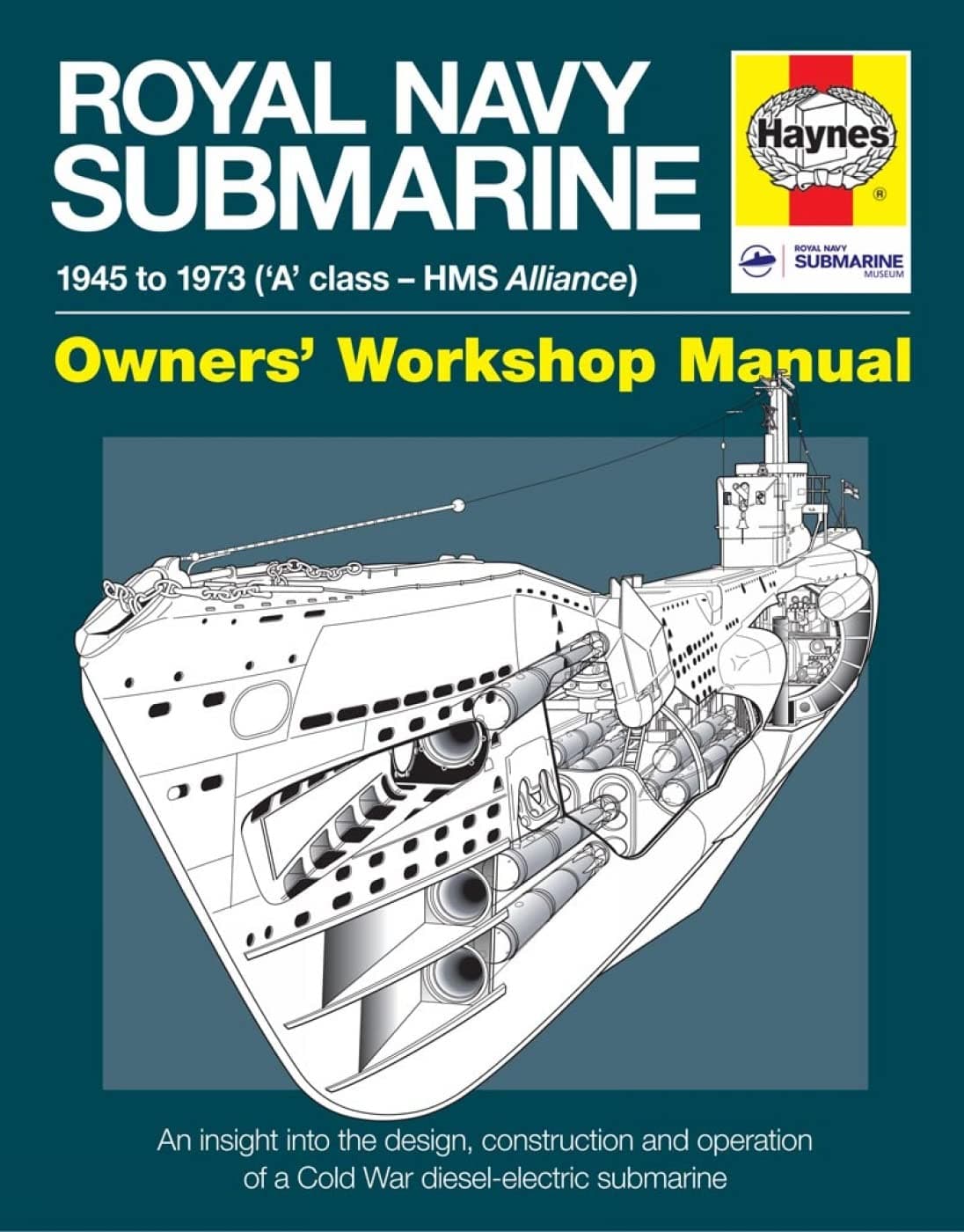 Royal Navy Submarine Manual: 1945 onward ('A' class - HMS Alliance) Hardcover – 30 Mar. 2015