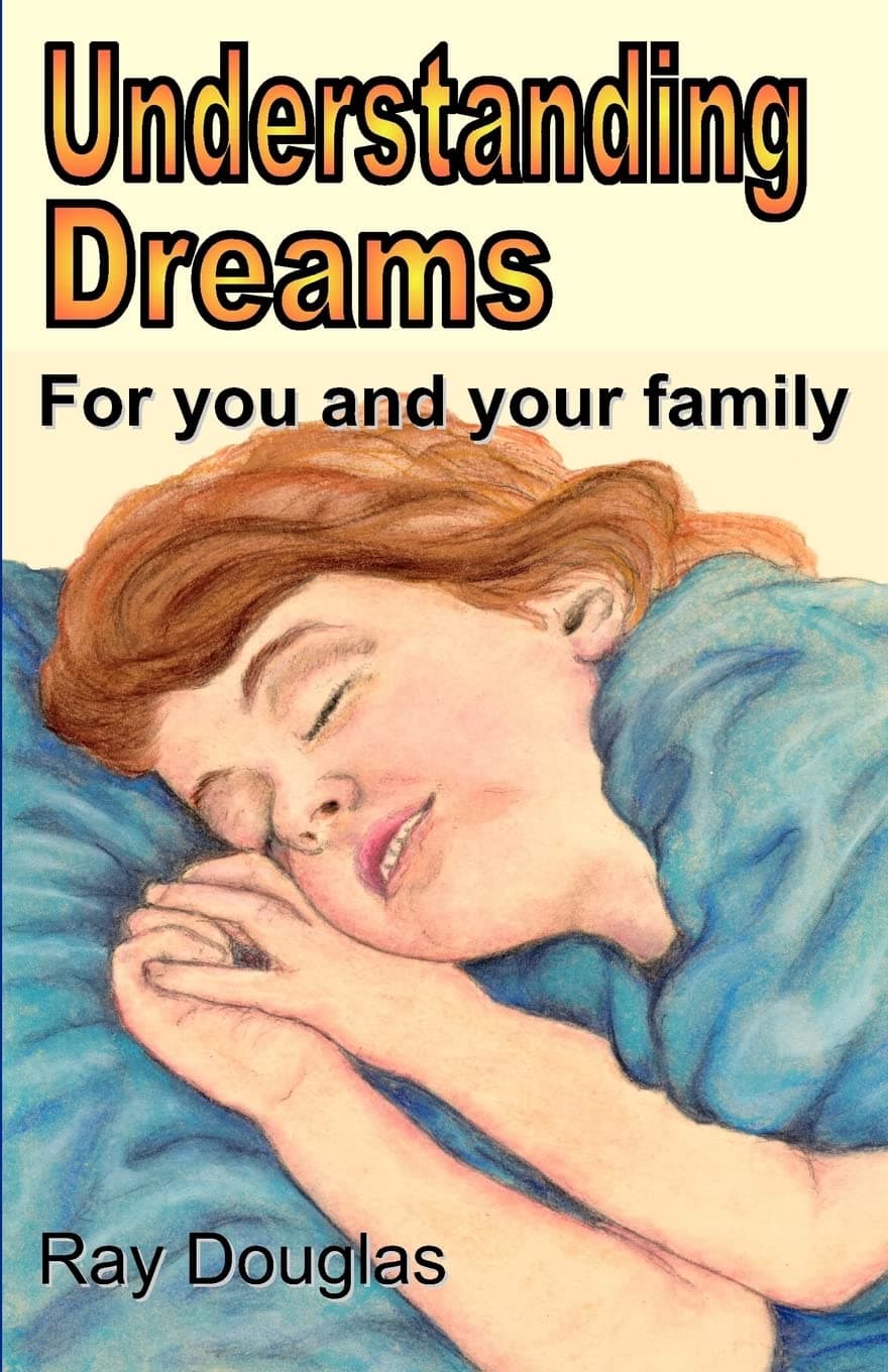 Understanding Dreams: For You and Your Family Paperback – Illustrated, 1 Nov. 2009