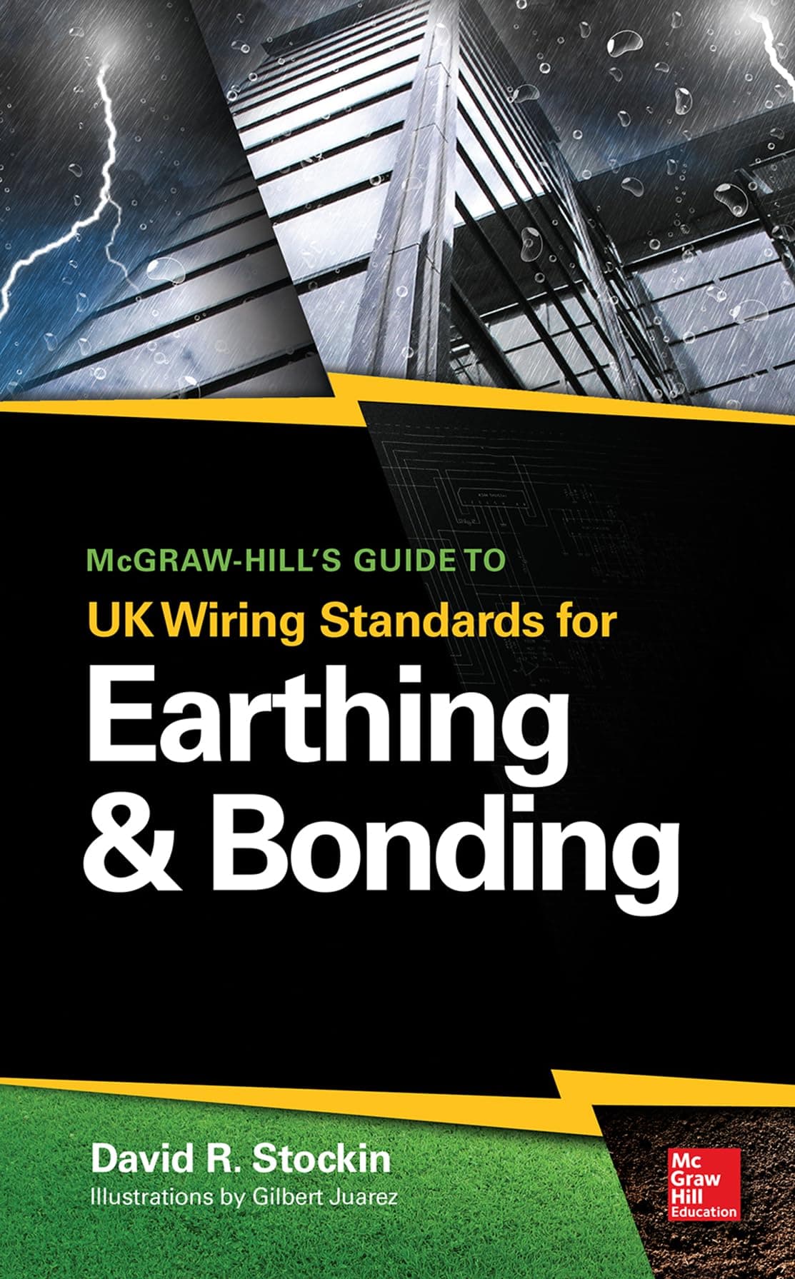 McGraw-Hill's Guide to UK Wiring Standards for Earthing & Bonding 1st Edition