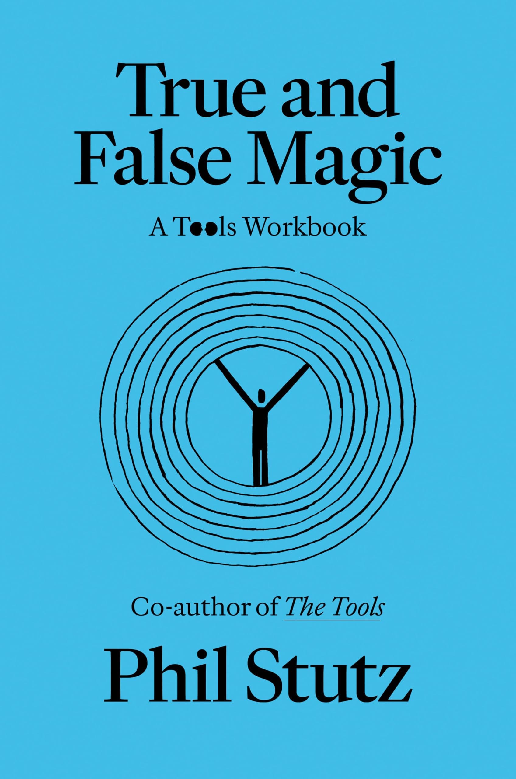 True and False Magic: A Tools Workbook