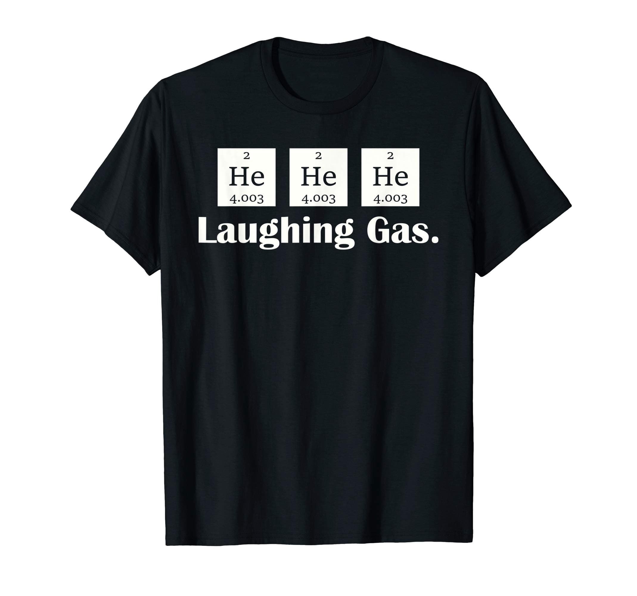 Laughing Gas He He HeT-Shirt