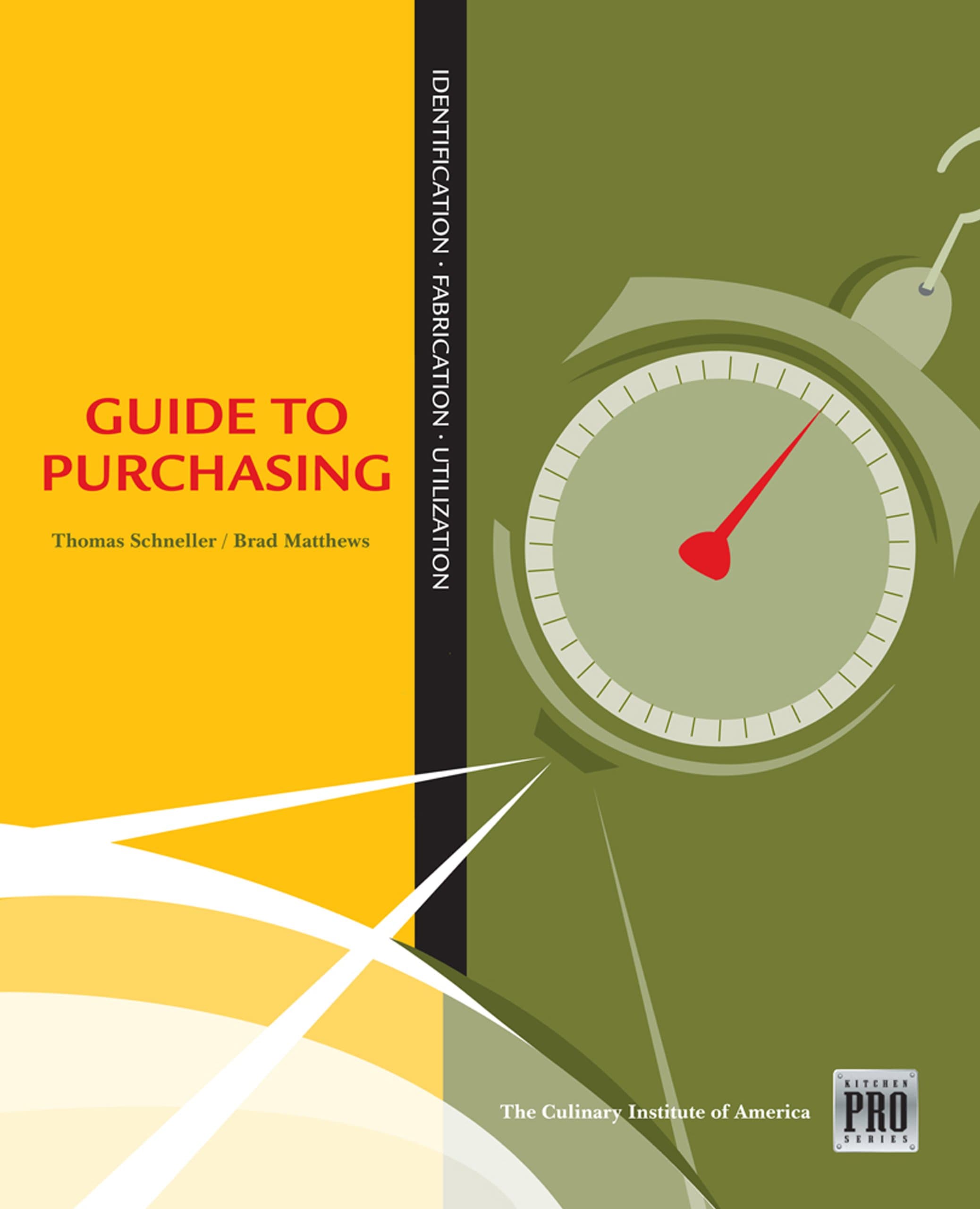 Kitchen Pro Series: Guide to Purchasing (KitchenPro Series)