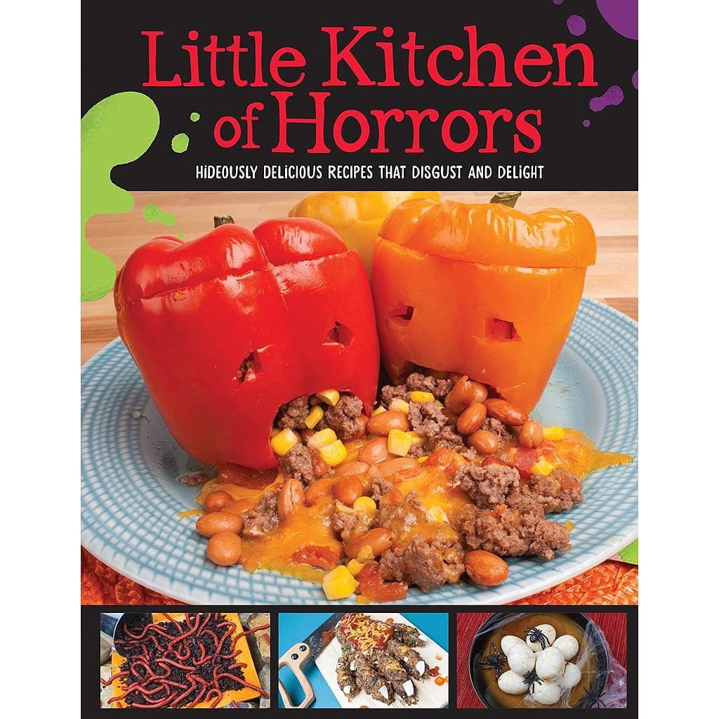 Little Kitchen of Horrors: Hideously Delicious Recipes That Disgust and Delight Paperback – August 1, 2018