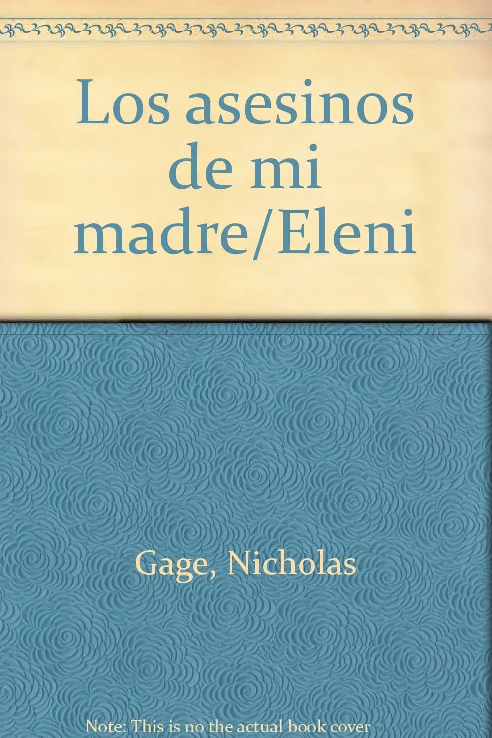 Los asesinos de mi madre/Eleni