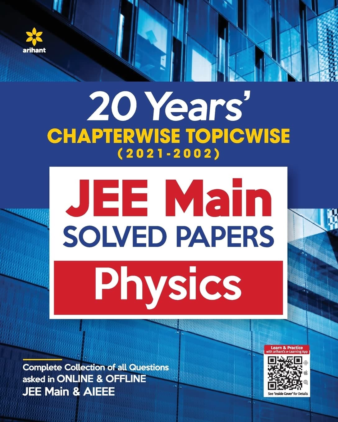 20 Years Chapterwise Topicwise (2021-2002) JEE Main Solved Papers Physics (Old Edition) Paperback – 10 December 2021