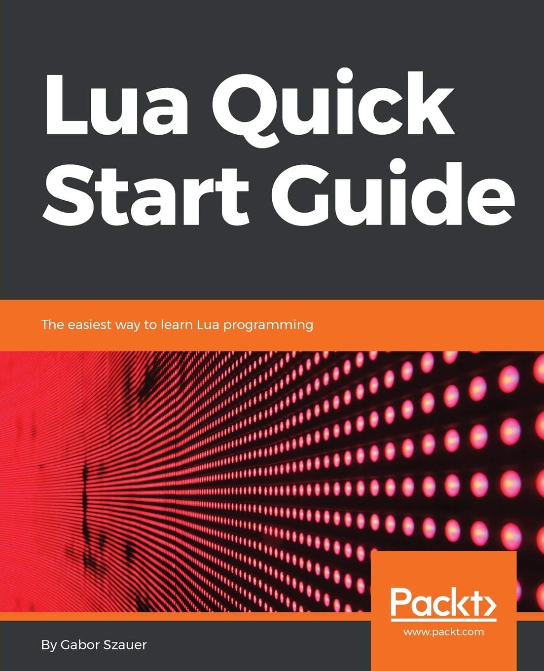 Packt Lua Quick Start Guide