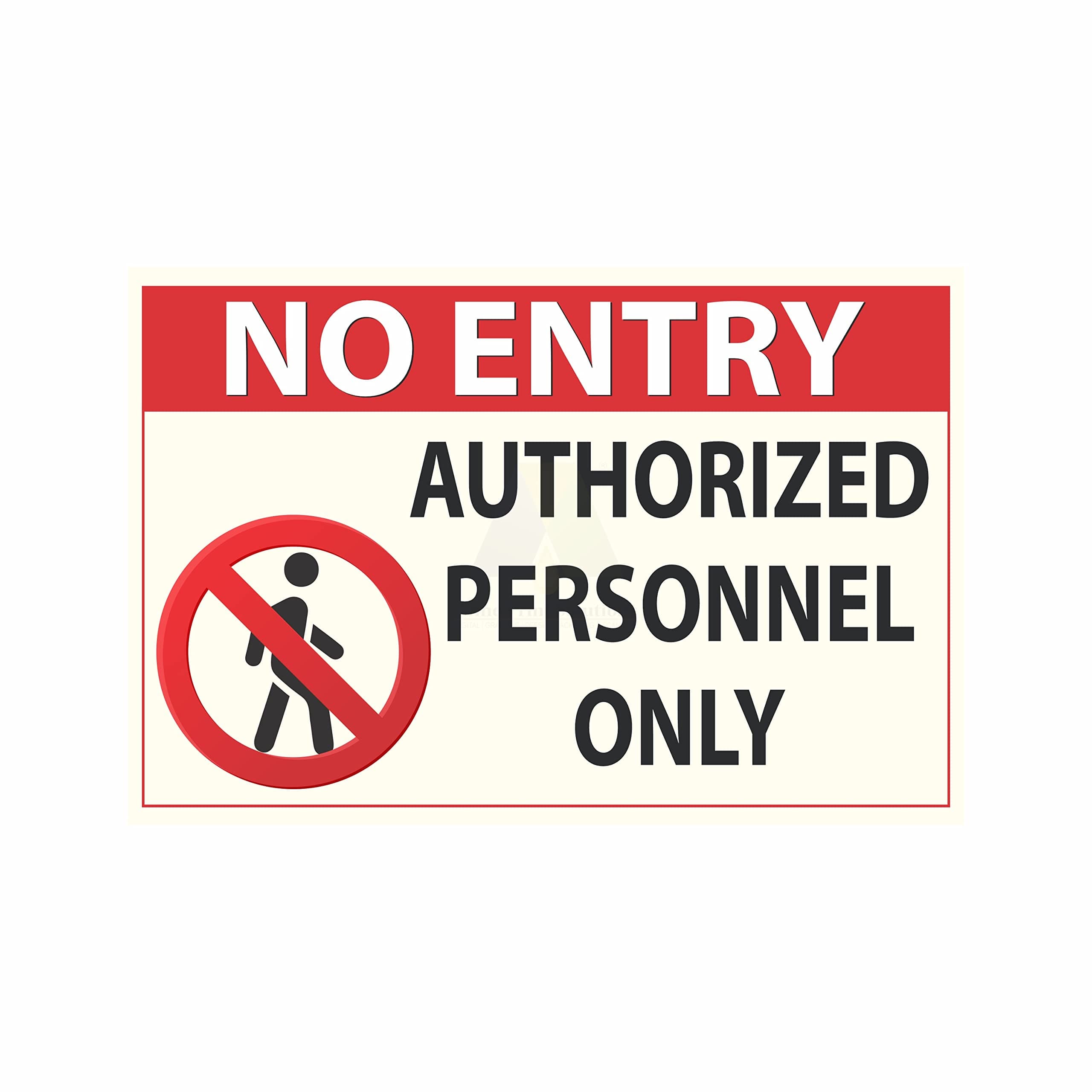 No Entry Authorized Person Only Stickers for Door Stickers | Gate Stickers Self Adhesive Vinyl Pack of 4 Pcs Size 6 Inch* X 9 Inch* Multicolour