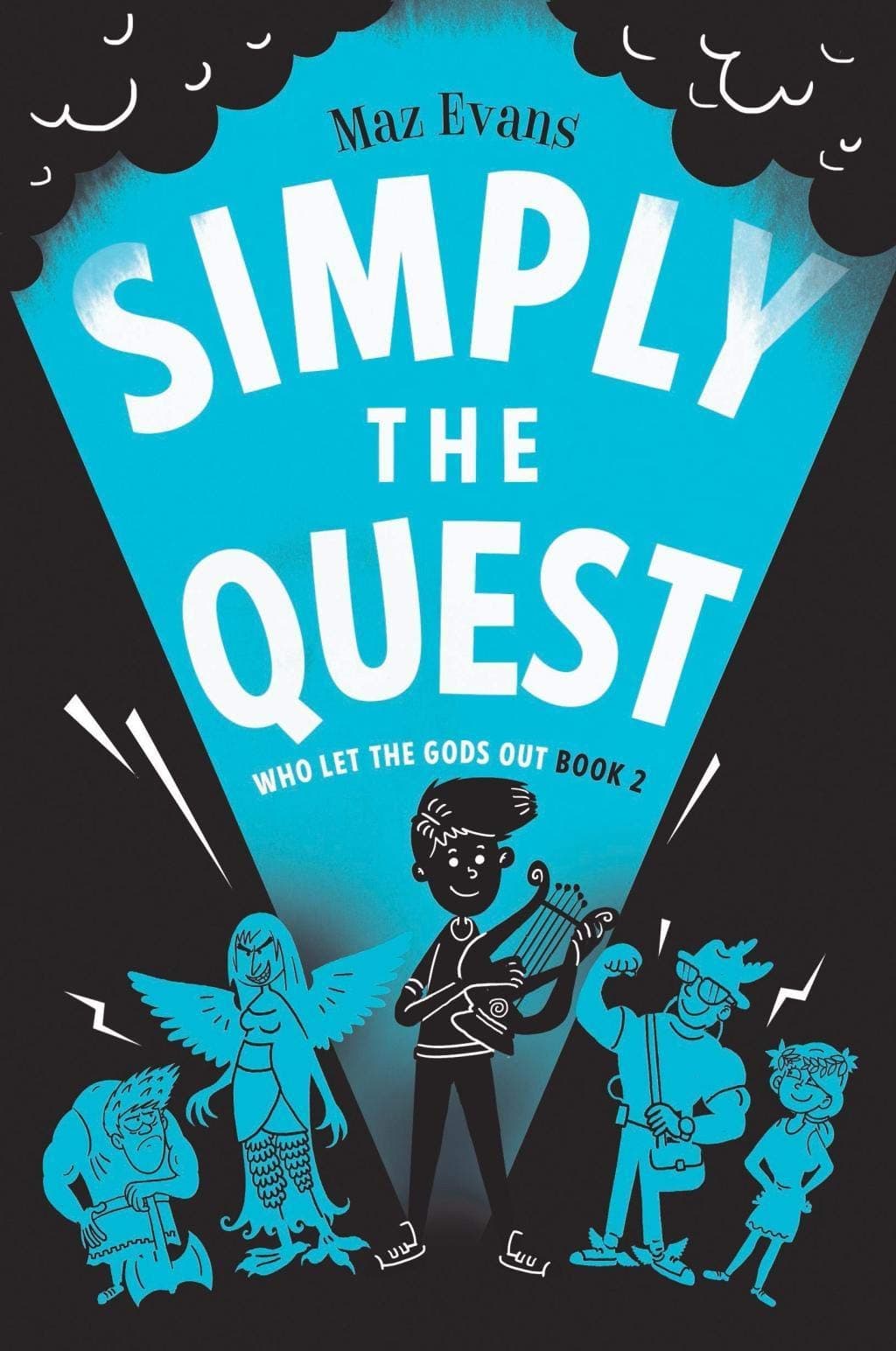 Simply the Quest (Who Let the Gods Out?) Paperback – August 3, 2017