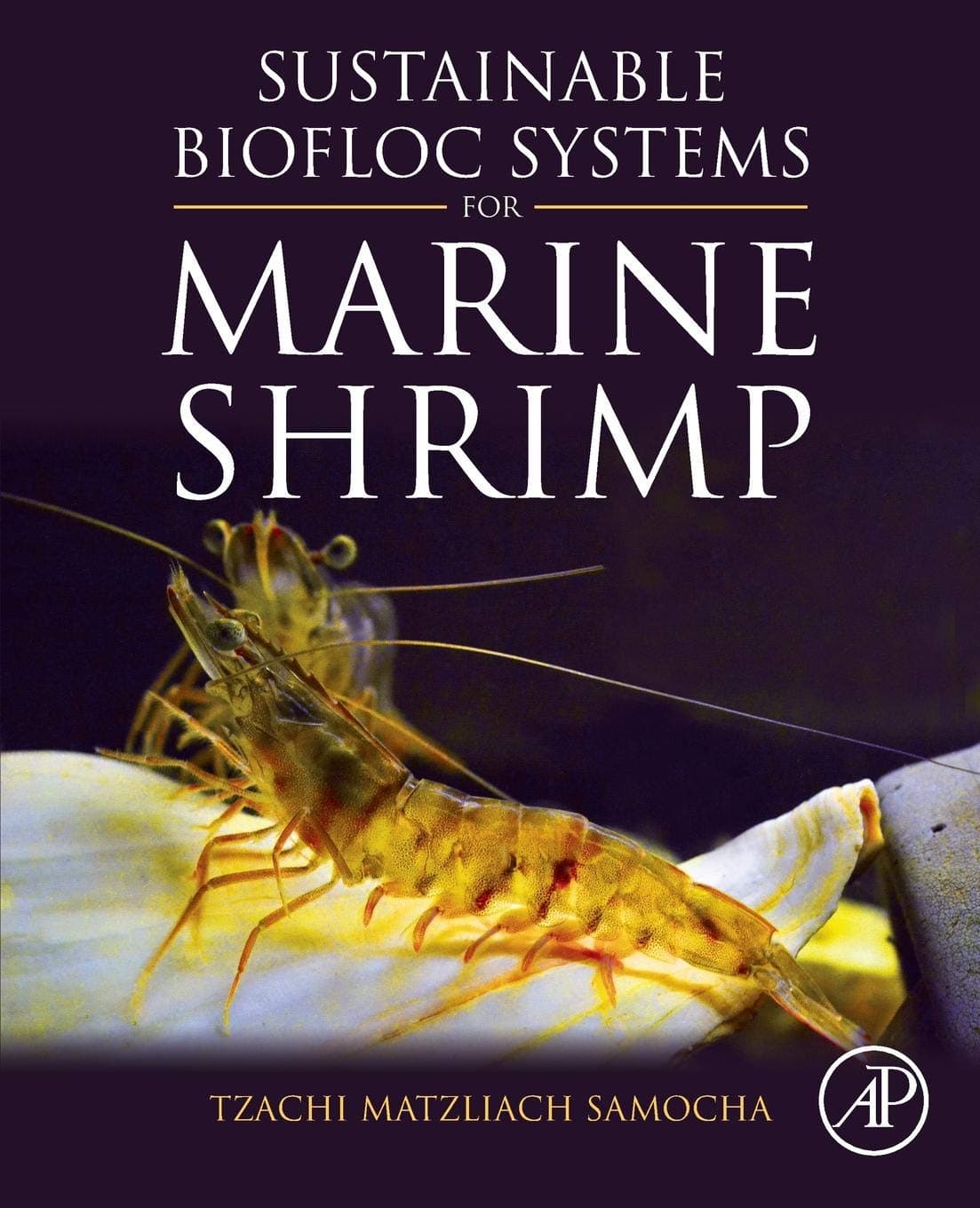 Sustainable Biofloc Systems for Marine Shrimp 1st Edition