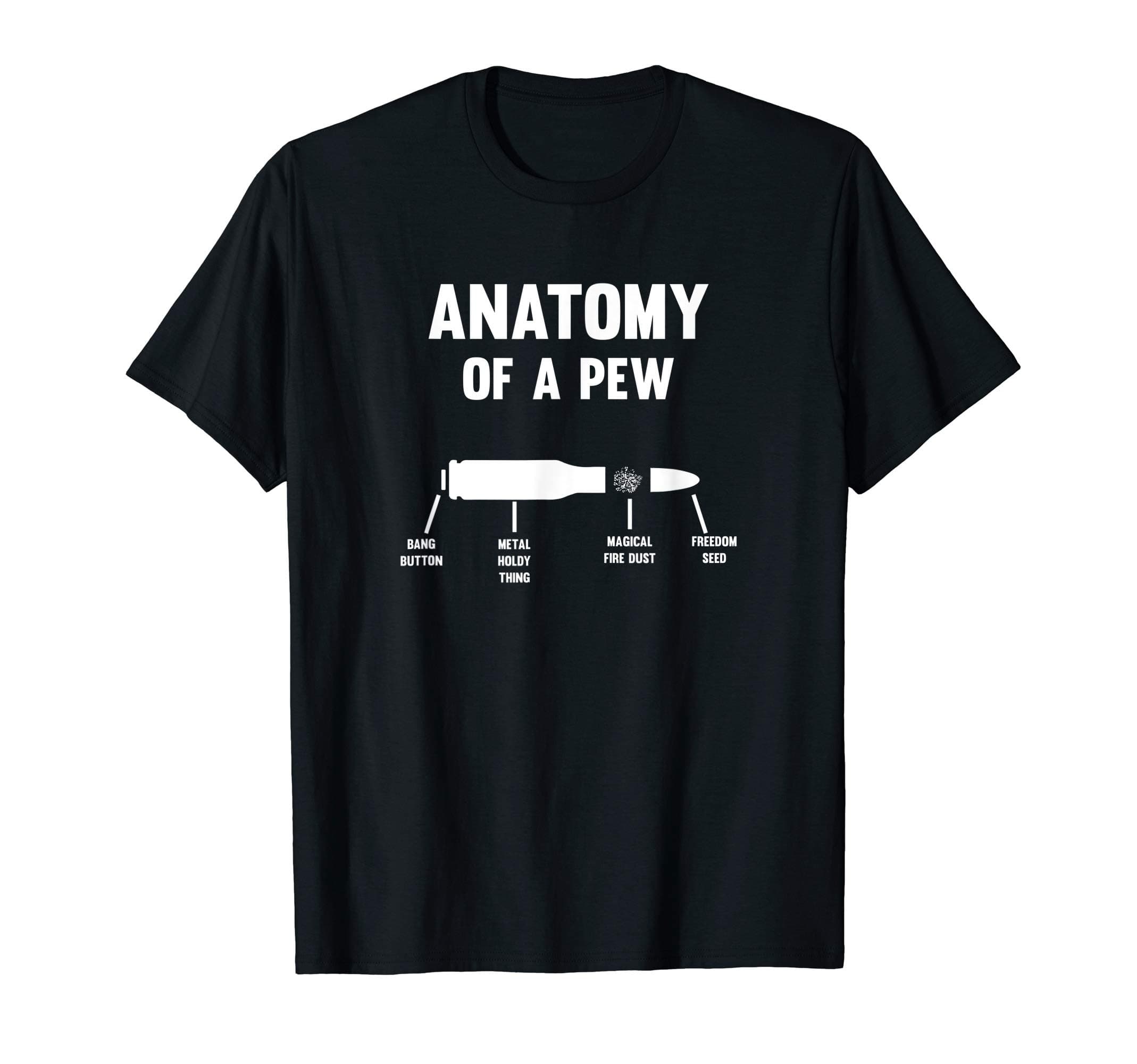 Anatomy Of A Pew Bullet Parts T-Shirt T-Shirt