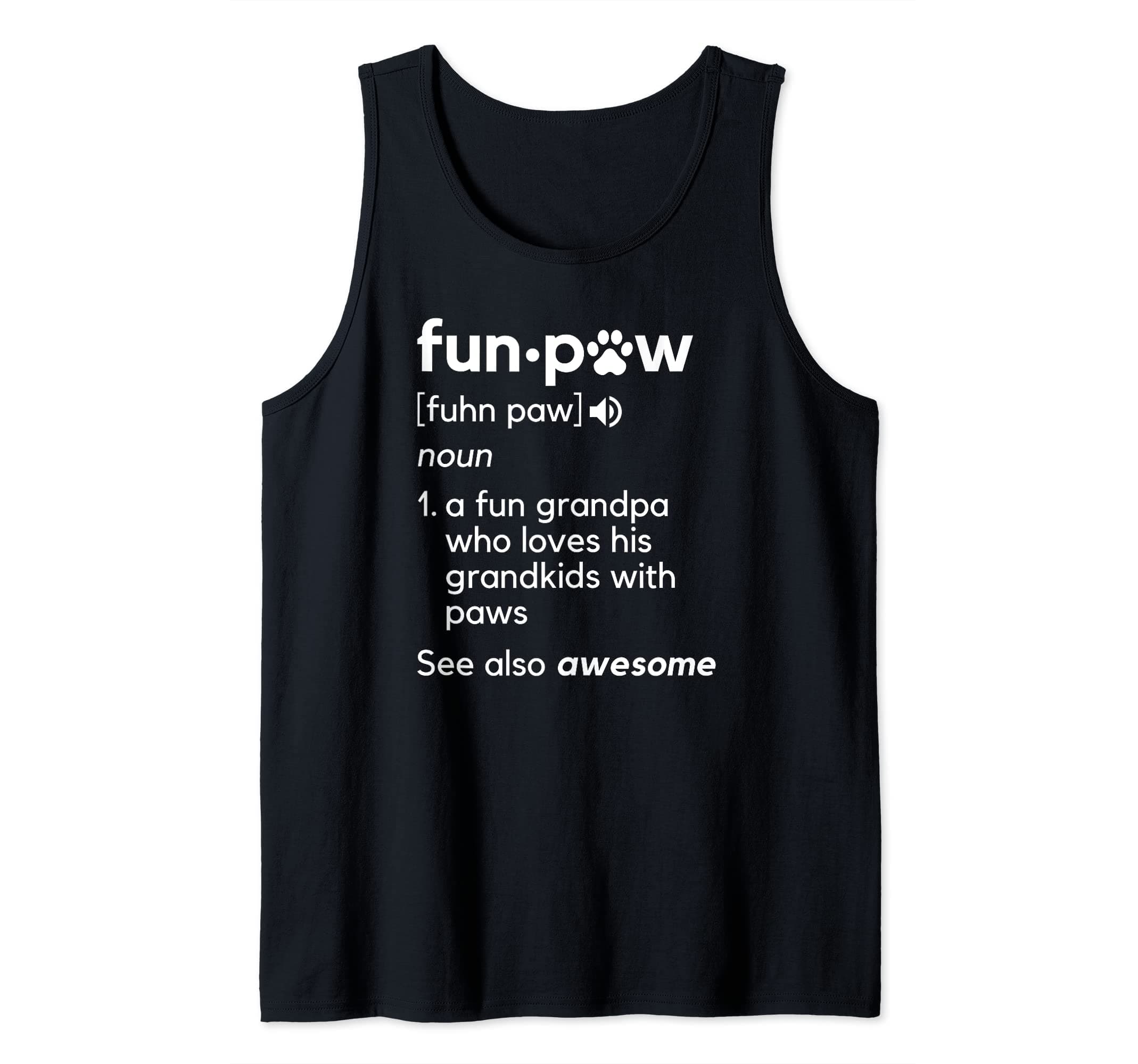 Funpaw Grandpaw Definition Dog Cat Grandpa for Men Tank Top