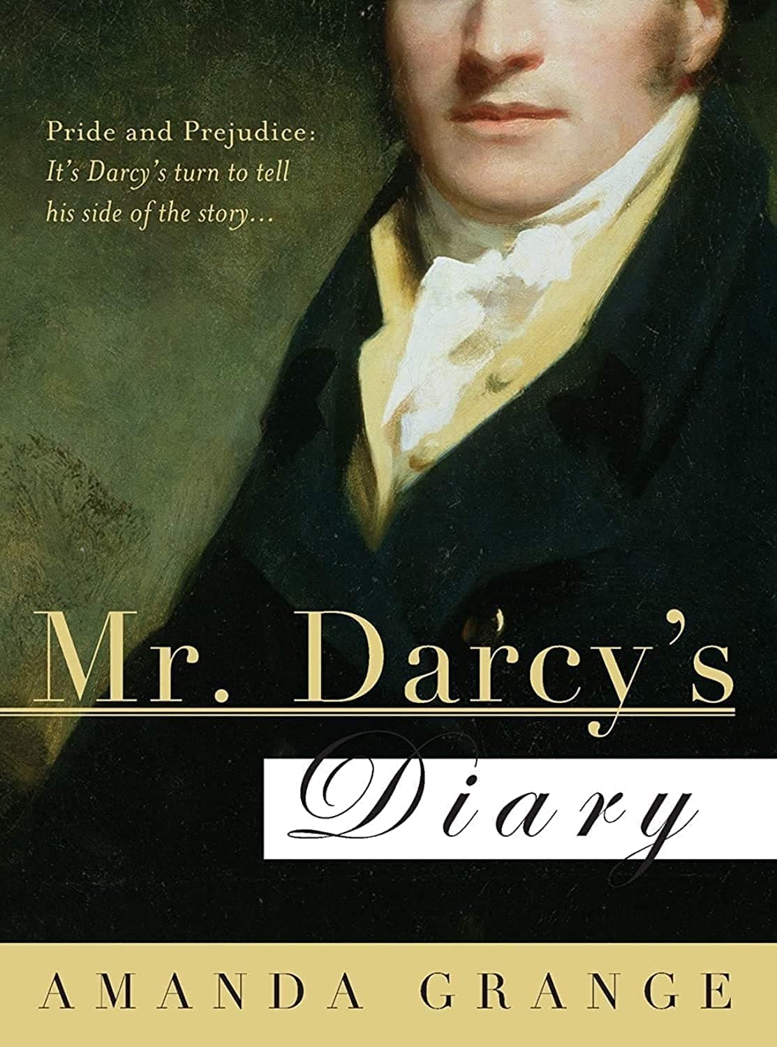 Mr. Darcy's Diary: A Novel Paperback – Illustrated, 1 April 2007