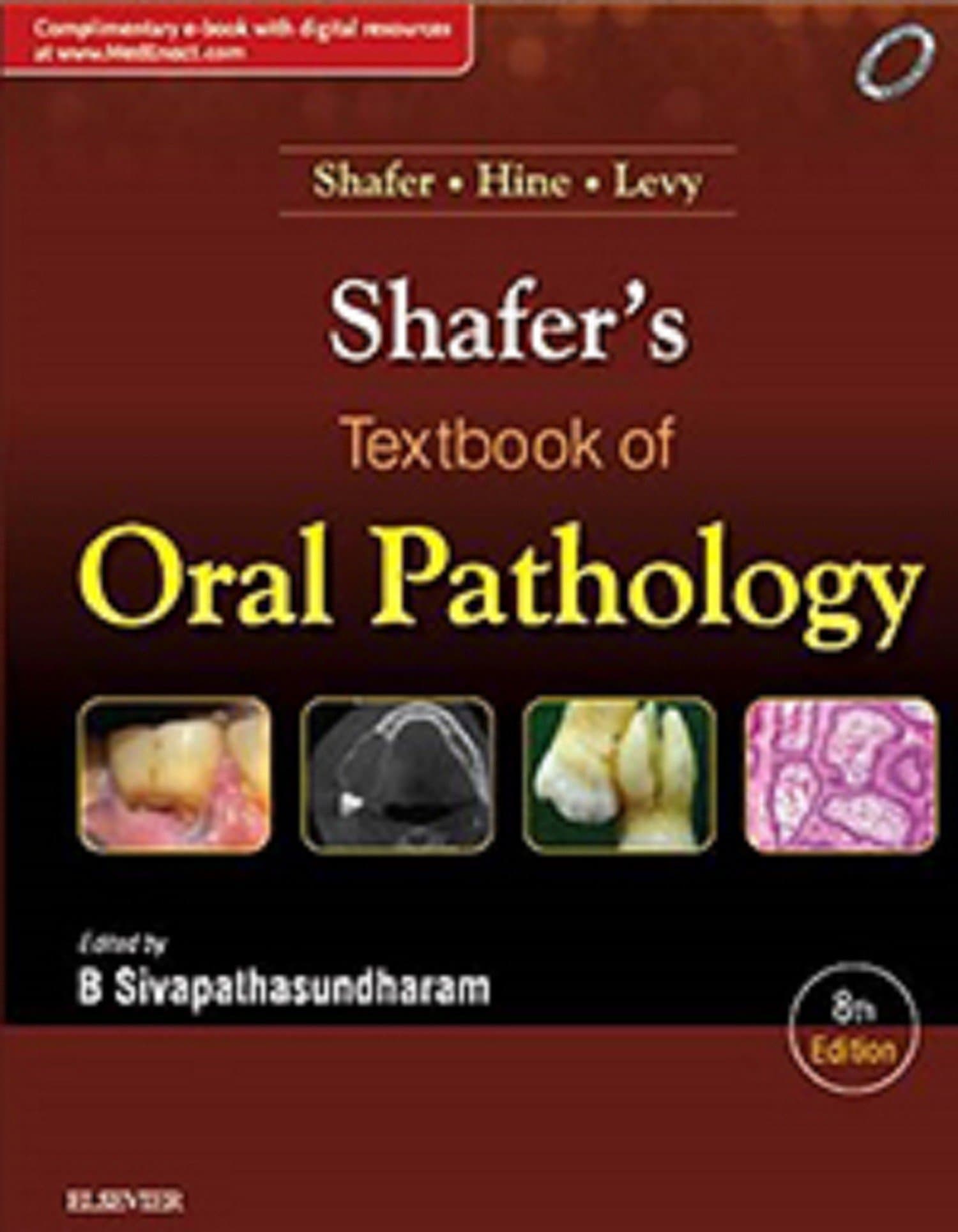 SHAFER'S TEXTBOOK OF ORAL PATHOLOGY 8/E 2016 Hardcover – 1 July 2016