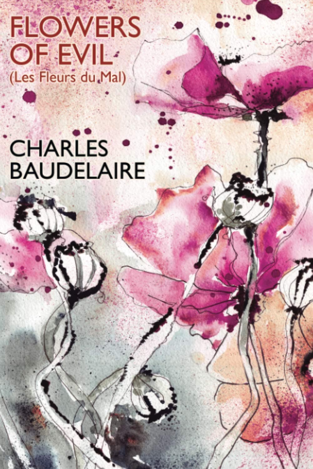 Flowers of Evil (Les Fleurs du Mal) Paperback – 10 Oct. 2020