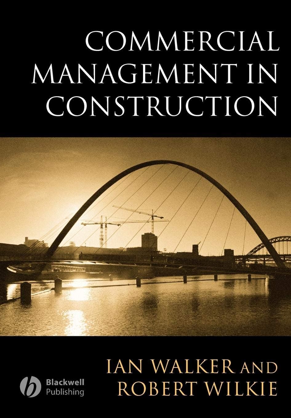 Commercial Management in Construction Paperback – 29 Aug. 1998