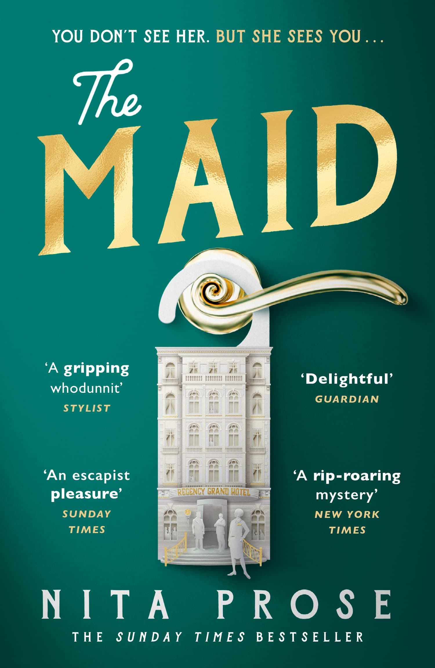 The Maid: The Sunday Times and No.1 New York Times bestseller, and Winner of the Goodreads Choice Awards for best mystery thriller: Book 1 (A Molly the Maid mystery)