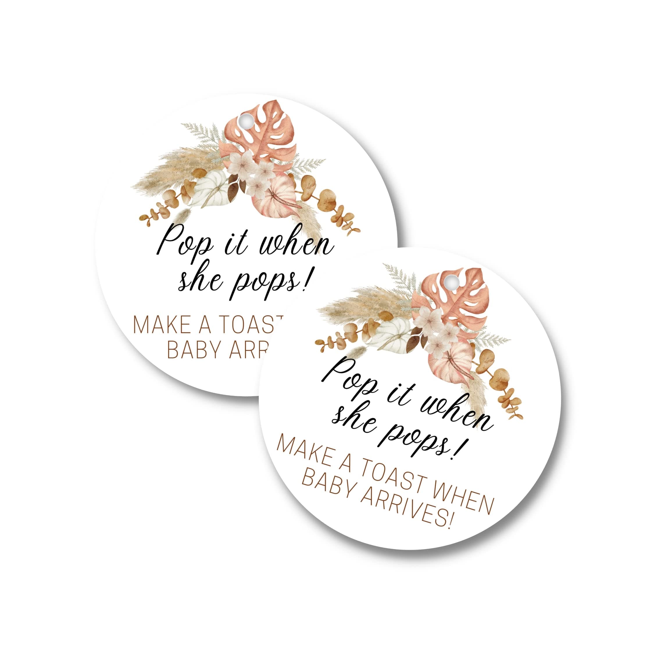 Pop It When She Pops Champagne | 30 Pack | 2.5" Circle Tag With Pre-Cut Hole | Baby Shower Party Favor | Boho Flower Design