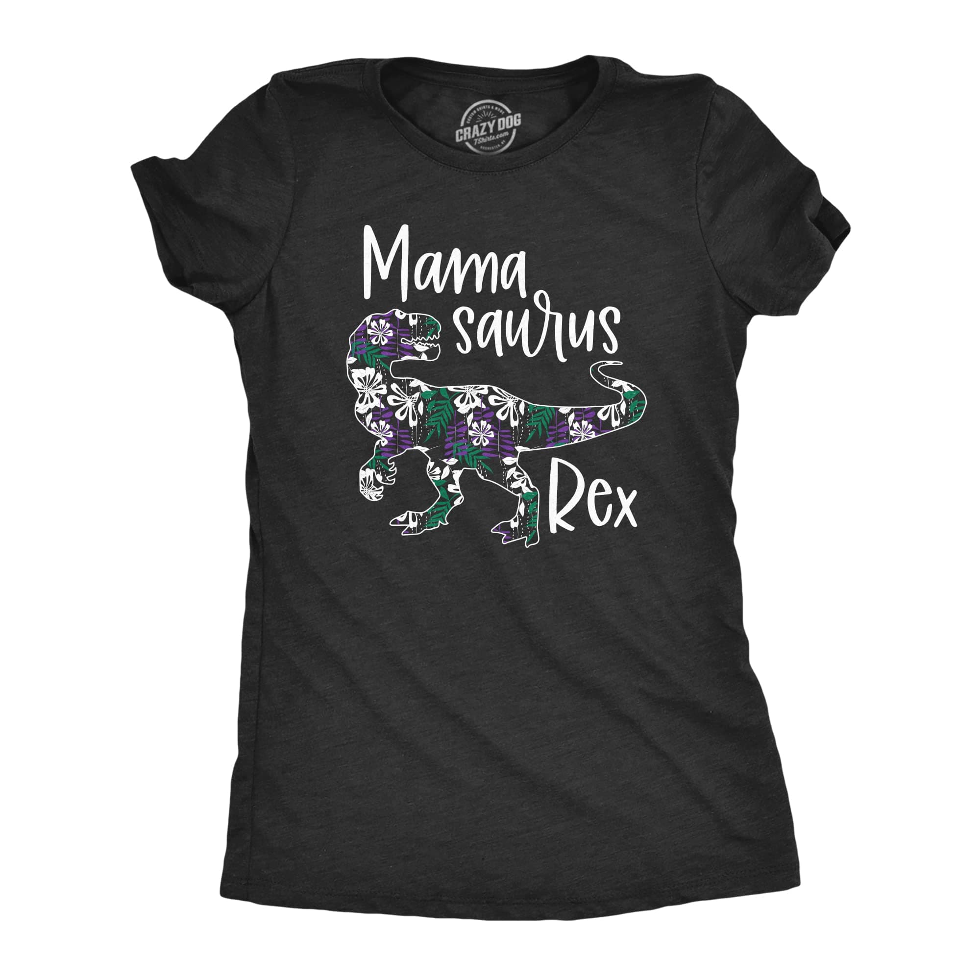 Crazy Dog T-ShirtsWomens Mamasaurus Rex Tshirt Funny Dinosaur Mothers Day Floral Print Graphic Tee