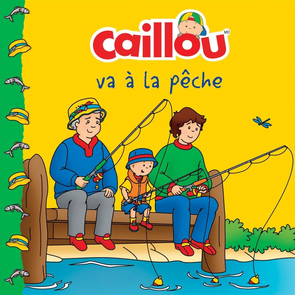 Caillou va à la pêche