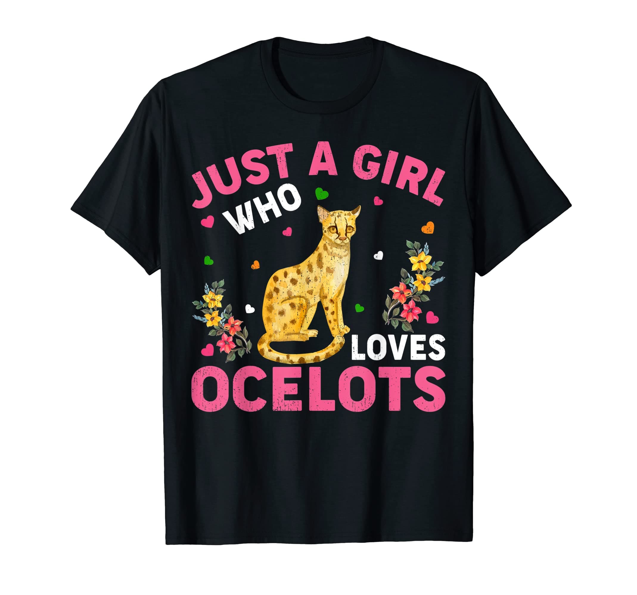 Girl Loves Ocelots Animal GiftsOcelot Animal Lover Just A Girl Who Loves Ocelots T-Shirt