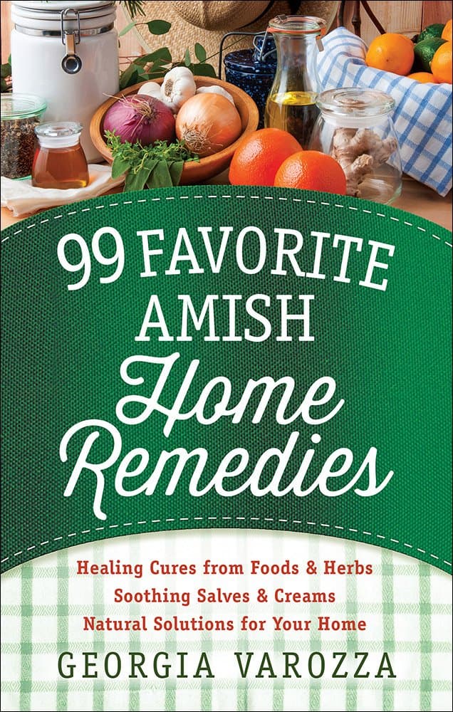 99 Favorite Amish Home Remedies: fhjjhjjh