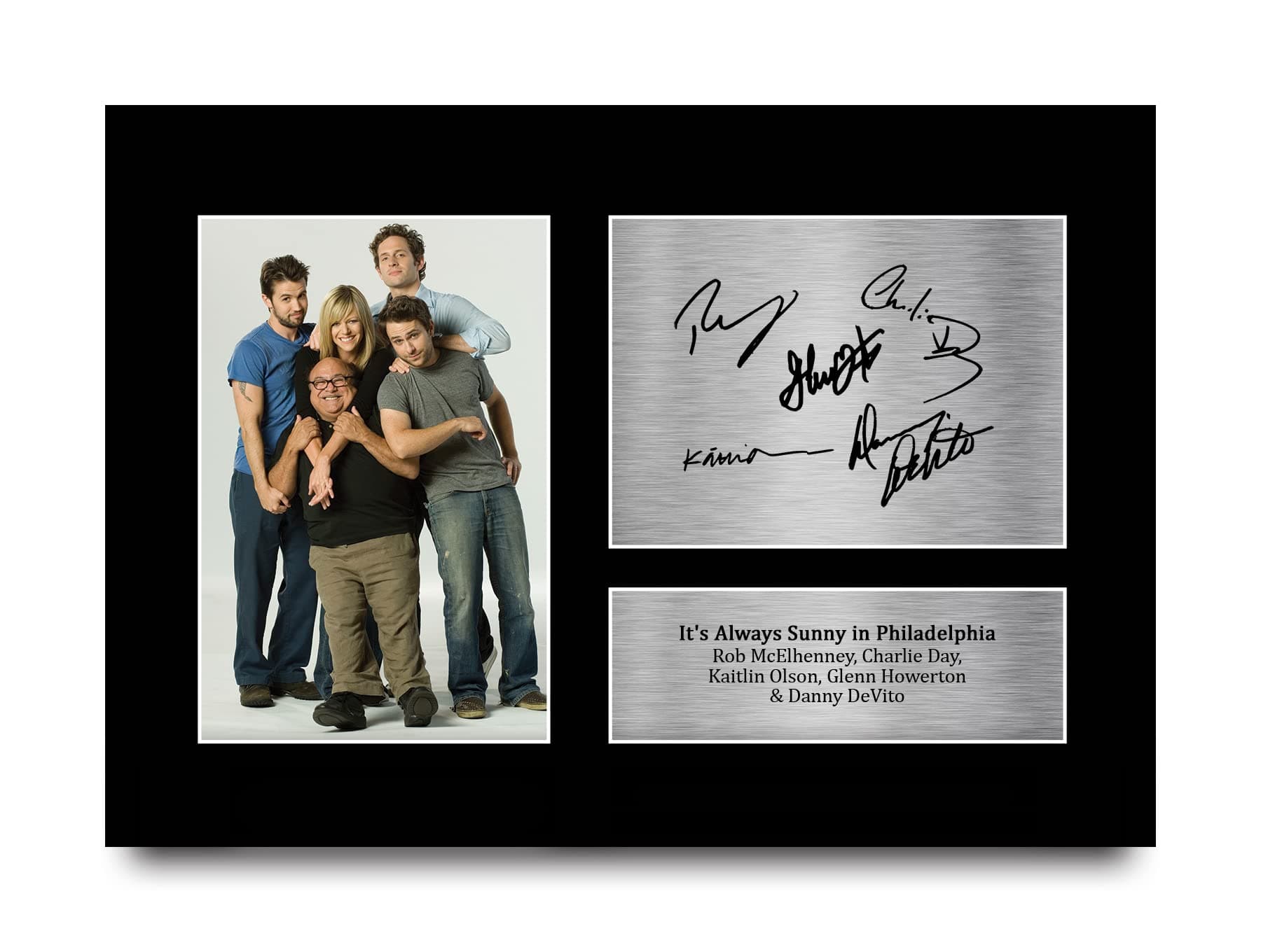 HWC Trading A4 Rob McElhenney, Charlie Day, Kaitlin Olson, Glenn Howeton & Danny DeVito Always Sunny in Philadelphia Gifts Printed Signed Autograph Picture for TV Show Fans