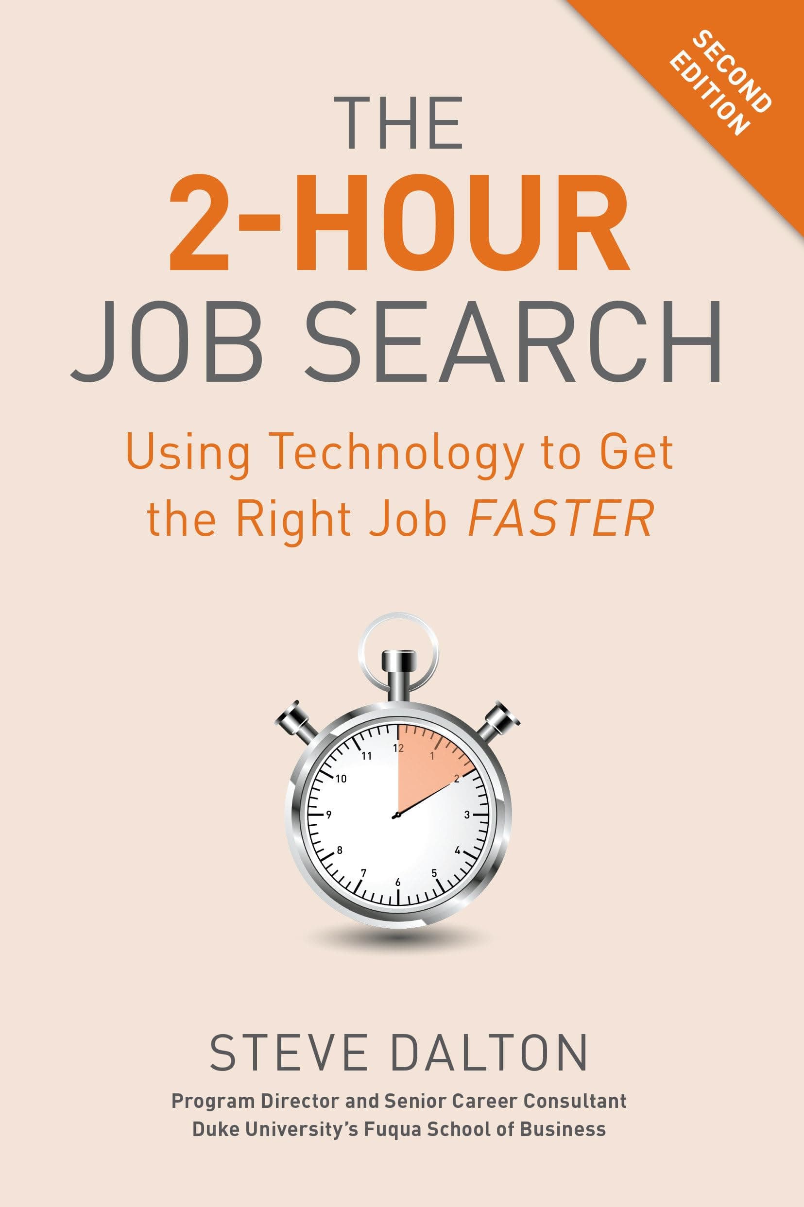 The 2-Hour Job Search, Second Edition: Using Technology to Get the Right Job Faster Paperback – Illustrated, April 21, 2020