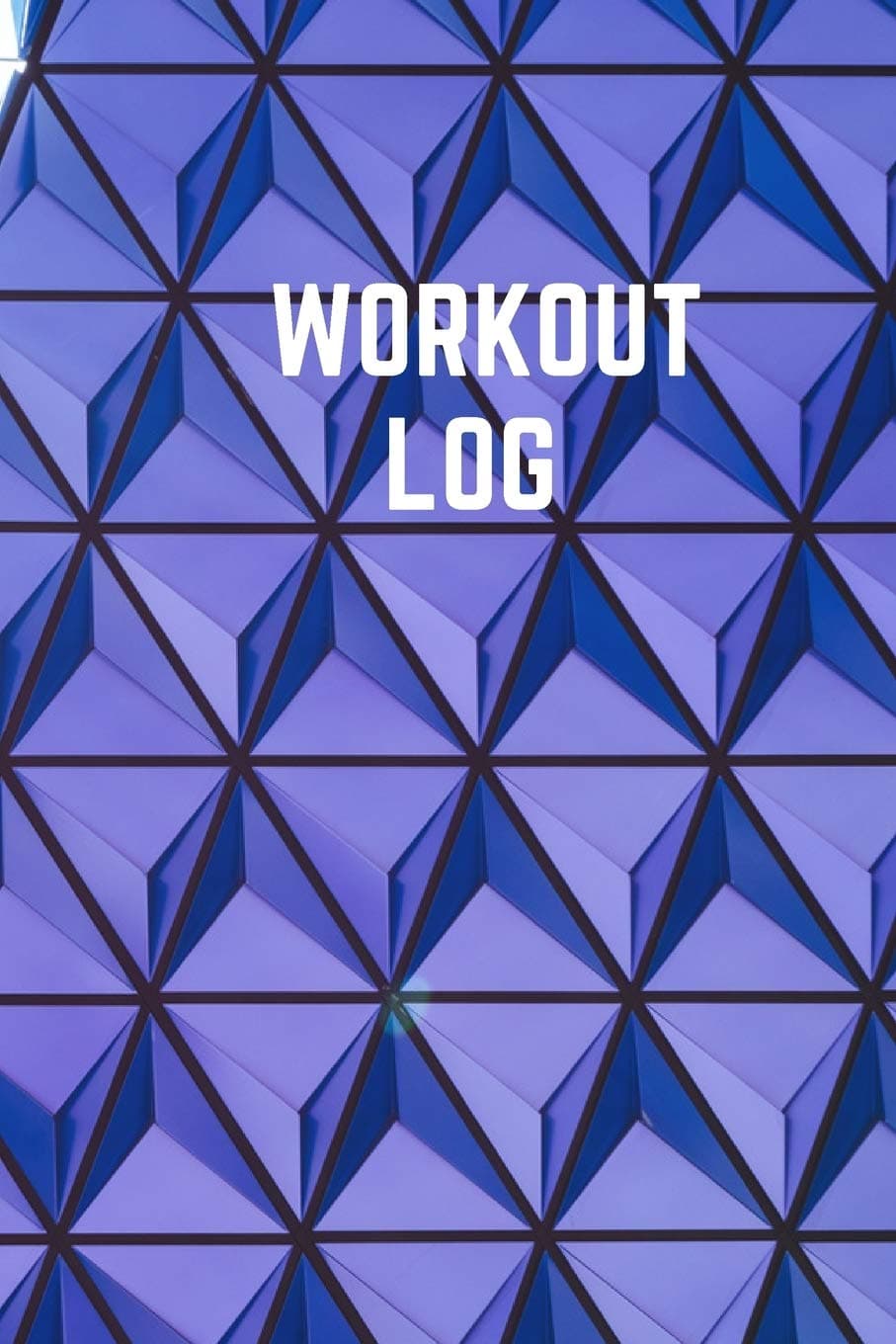 Workout Log: Workout Journal for Everyday Tracking | Purple Blue Pyramid Cover | 6x9 Inches, 102 pages.