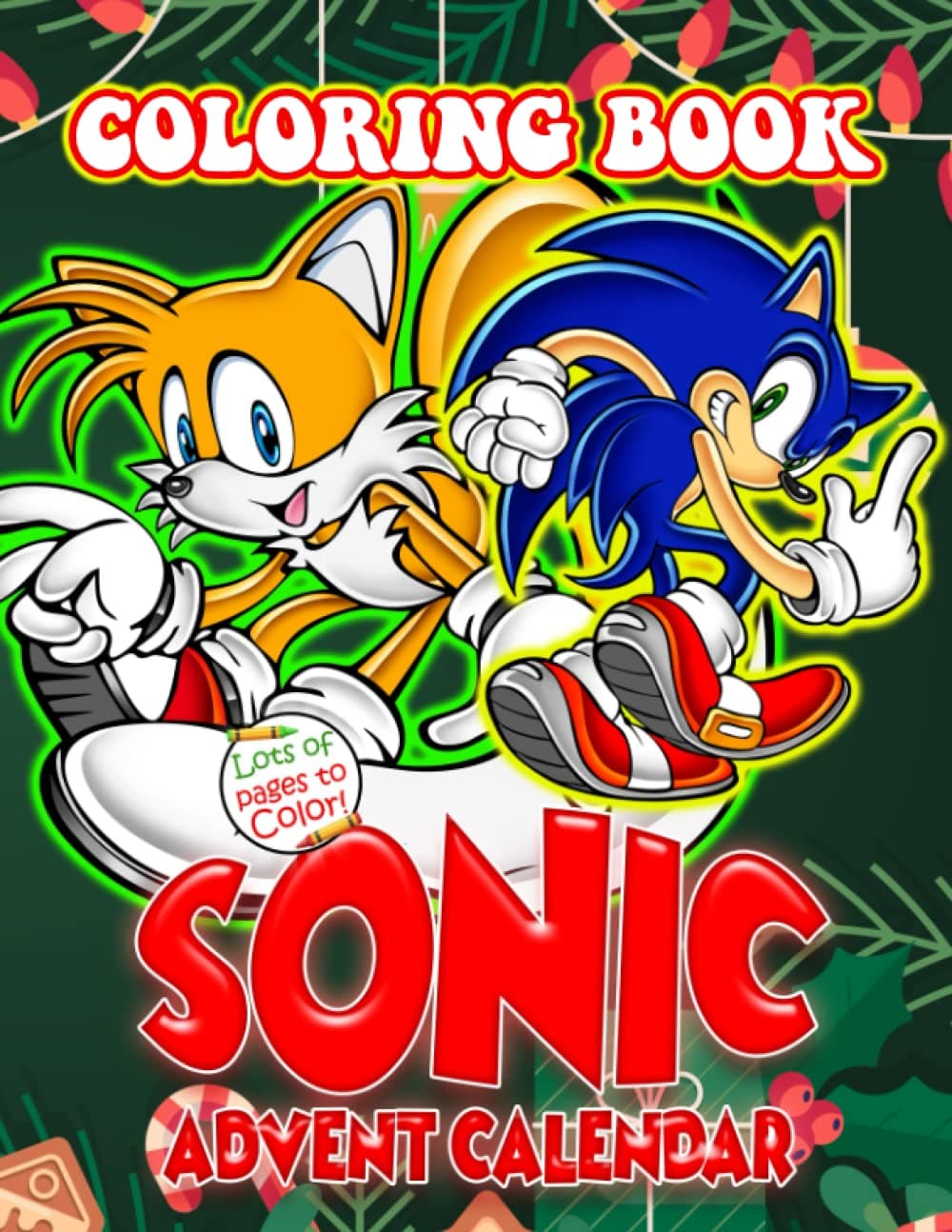 Sóníc Advent Calendar Coloring Book: Sóníc Advent Calendar 2021 With 25 Numbered Christmas Pages For All Fans To Color And Relax (Sóníc Coloring Book)