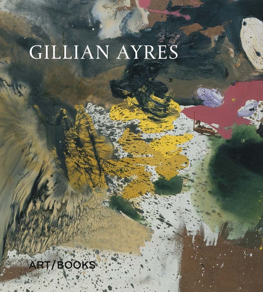 Gillian Ayres Hardcover – 6 April 2017